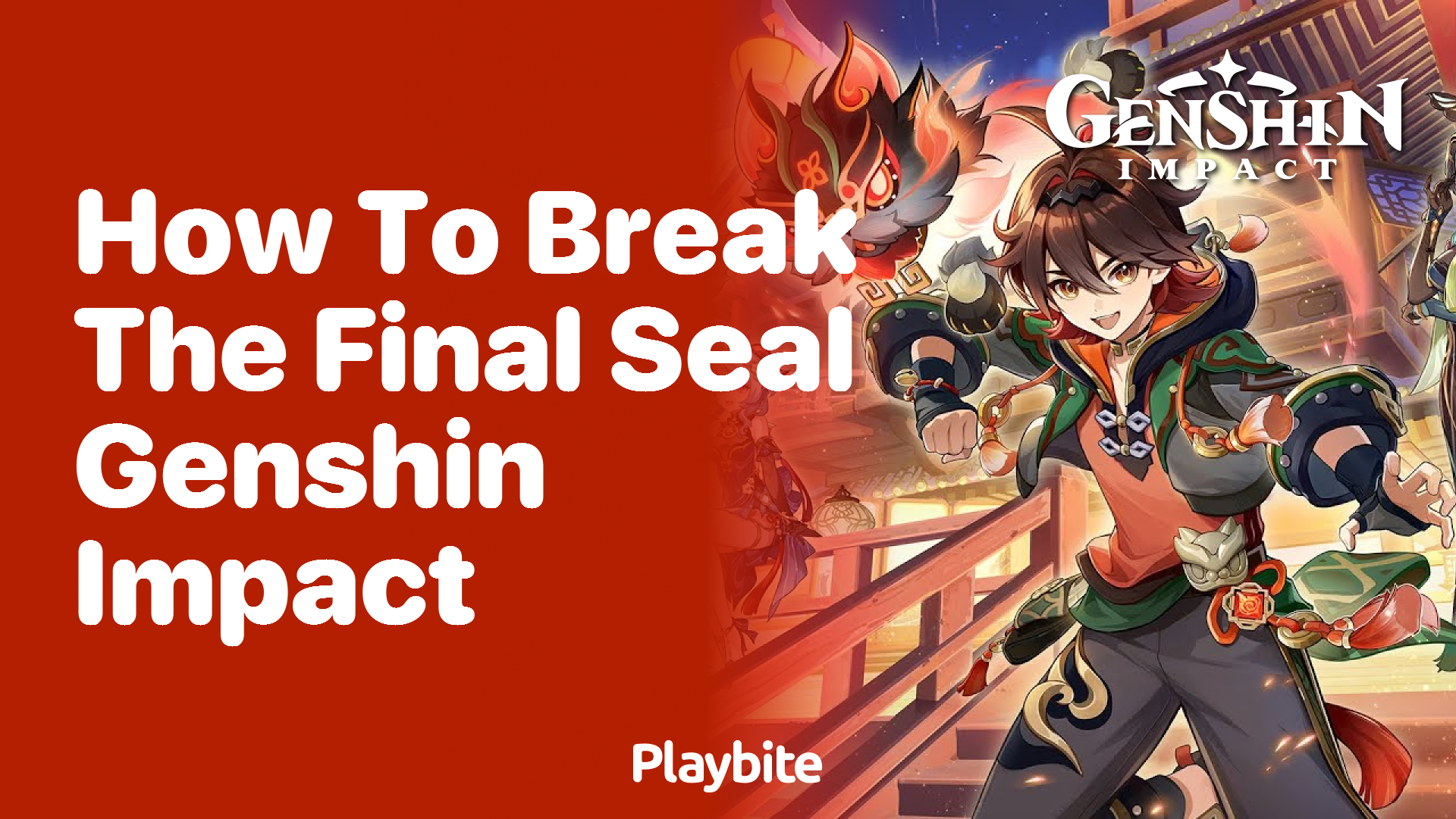 How to Break the Final Seal in Genshin Impact