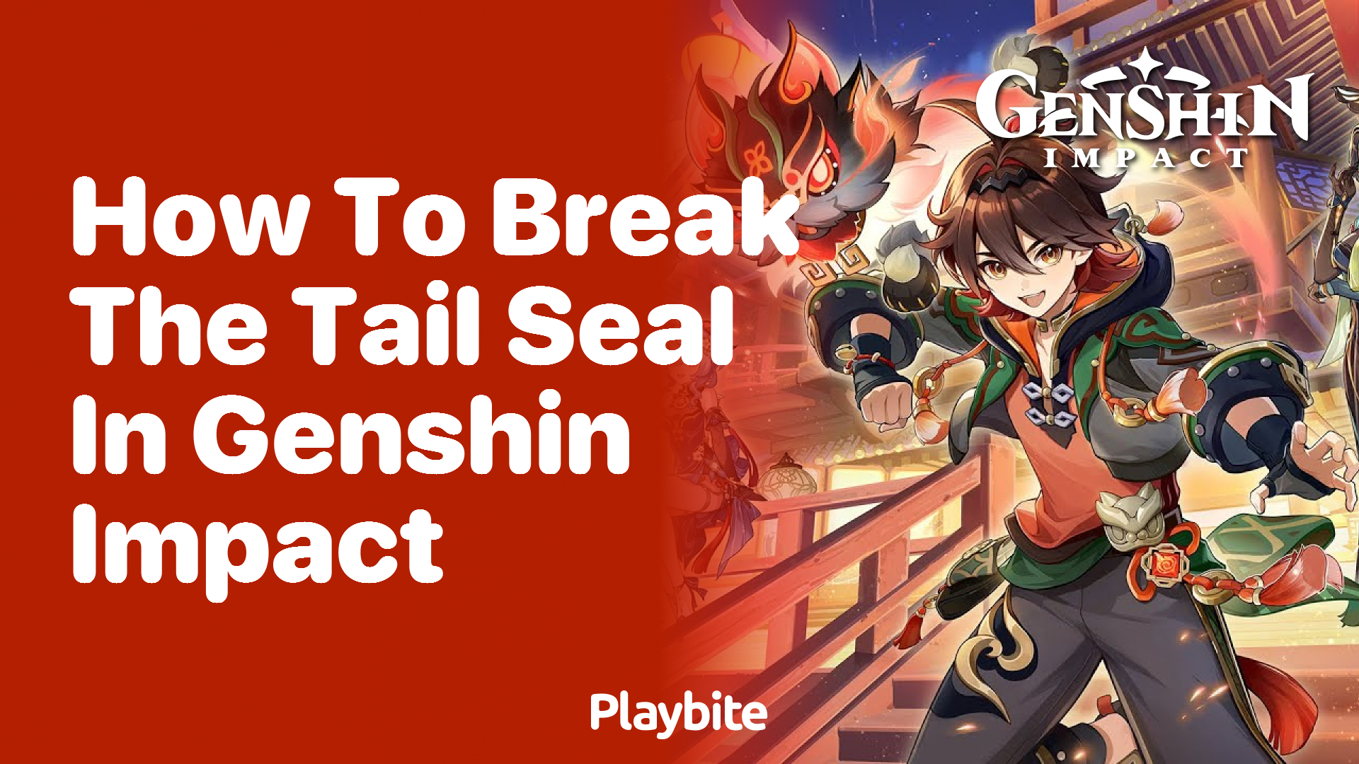How to Break the Tail Seal in Genshin Impact