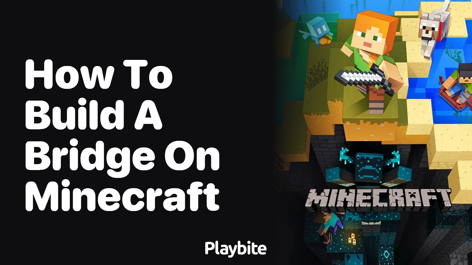 How to Build a Bridge in Minecraft