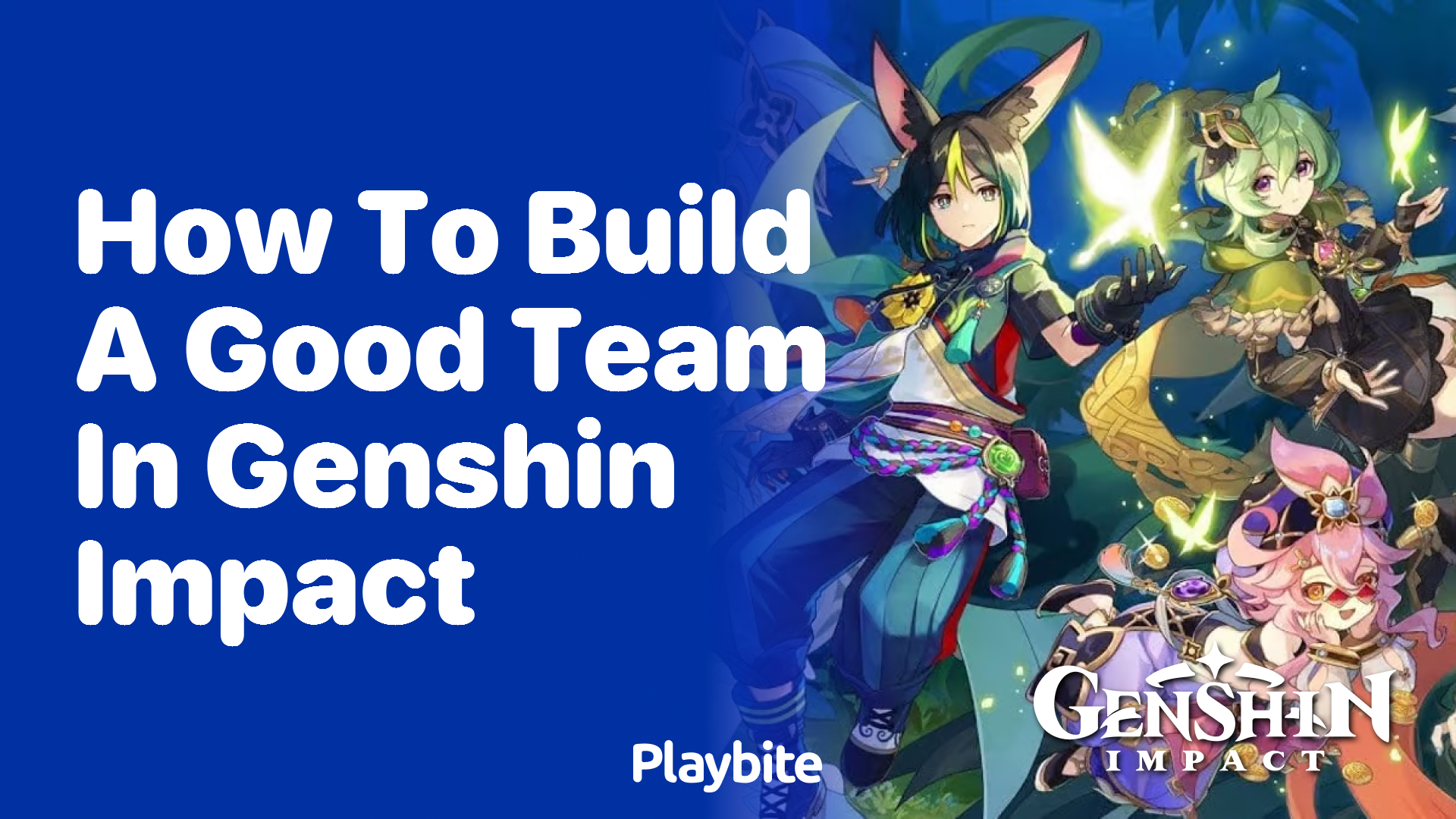 How to Build a Good Team in Genshin Impact