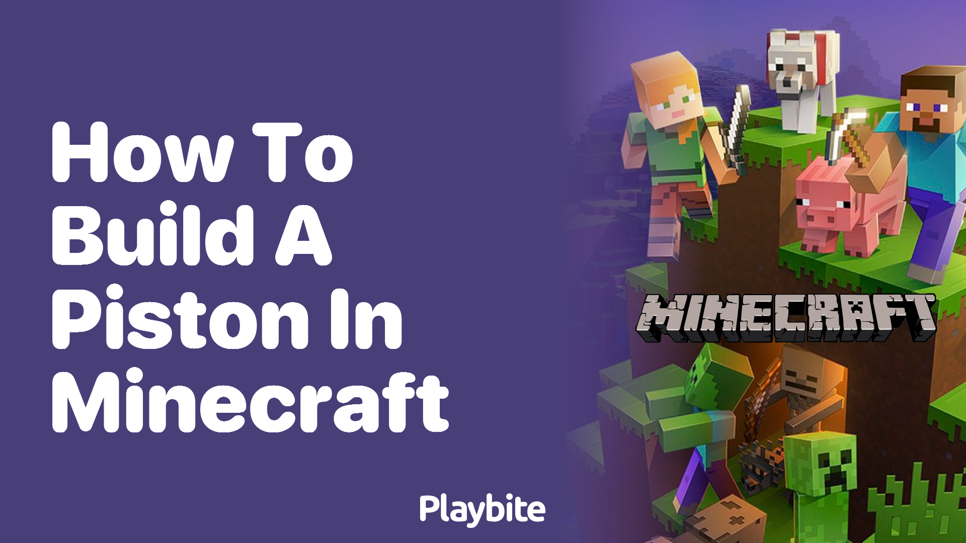 How to Build a Piston in Minecraft