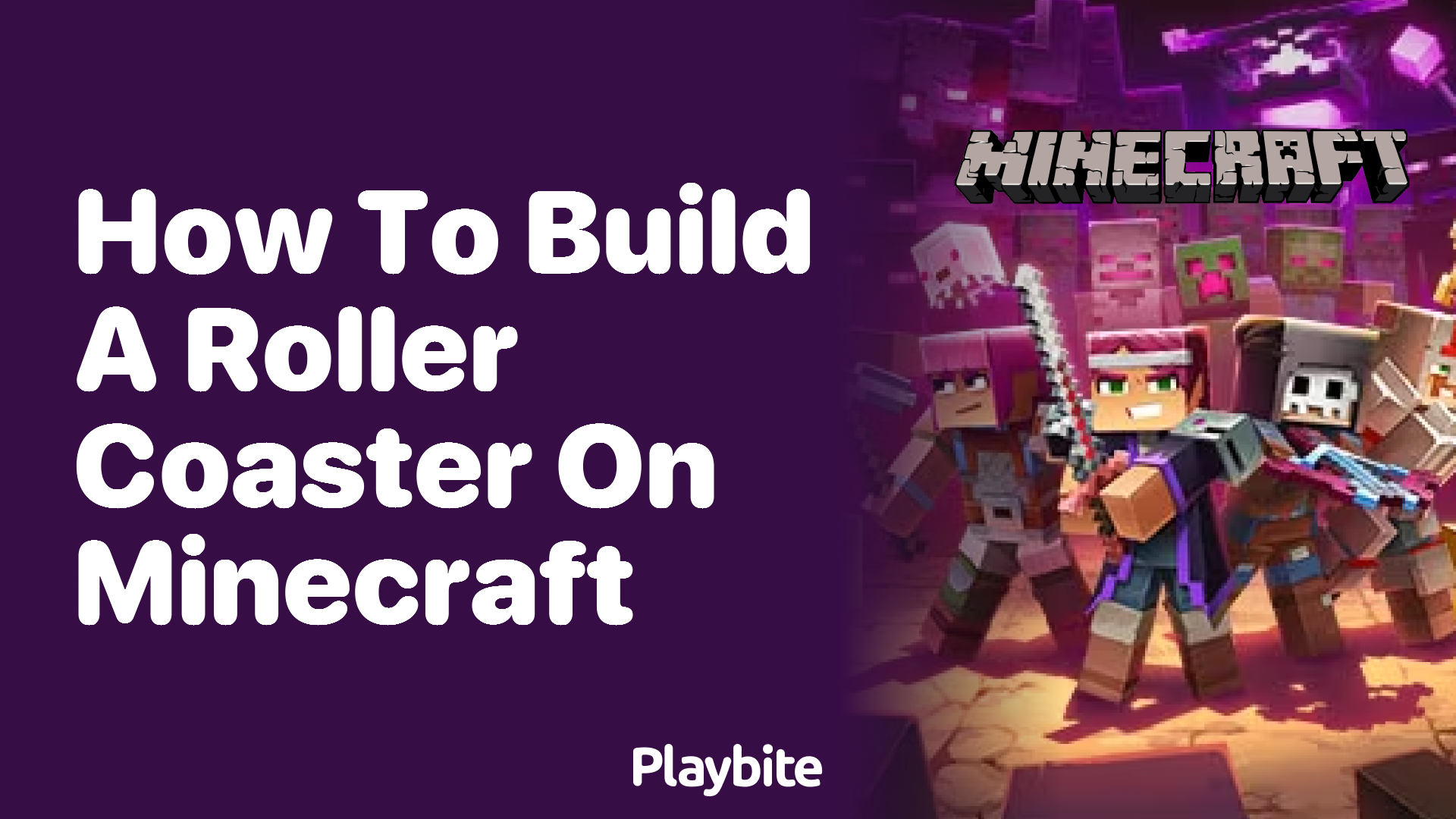 How to Build a Roller Coaster in Minecraft