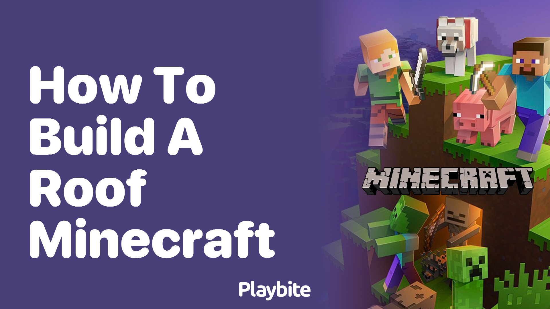 How to Build a Roof in Minecraft A Simple Guide Playbite