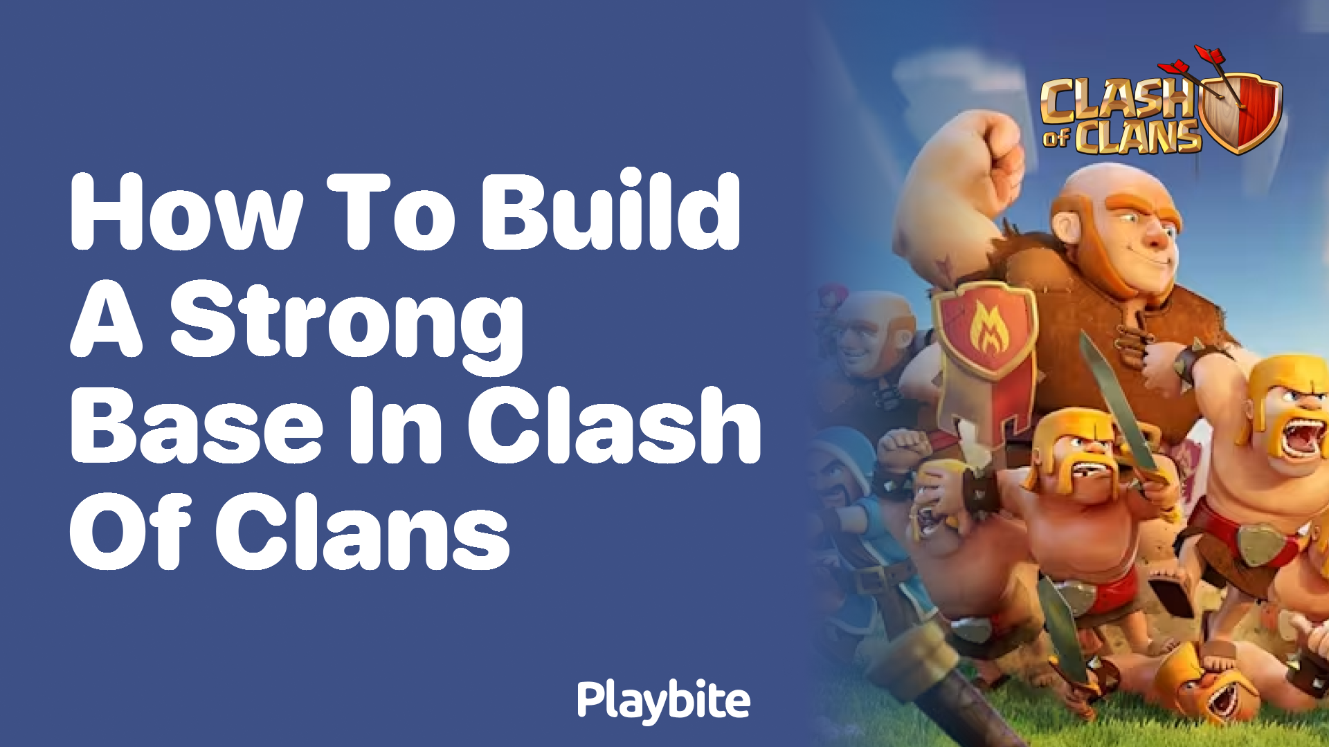 How to Build a Strong Base in Clash of Clans