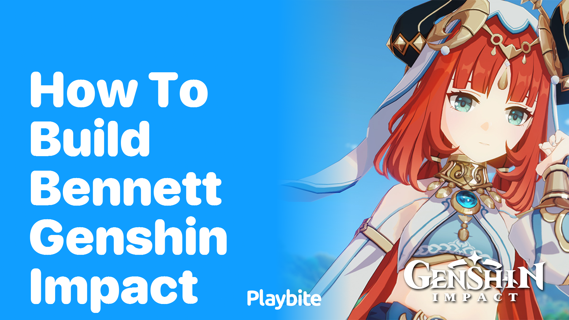 How to Build Bennett in Genshin Impact for Optimal Performance