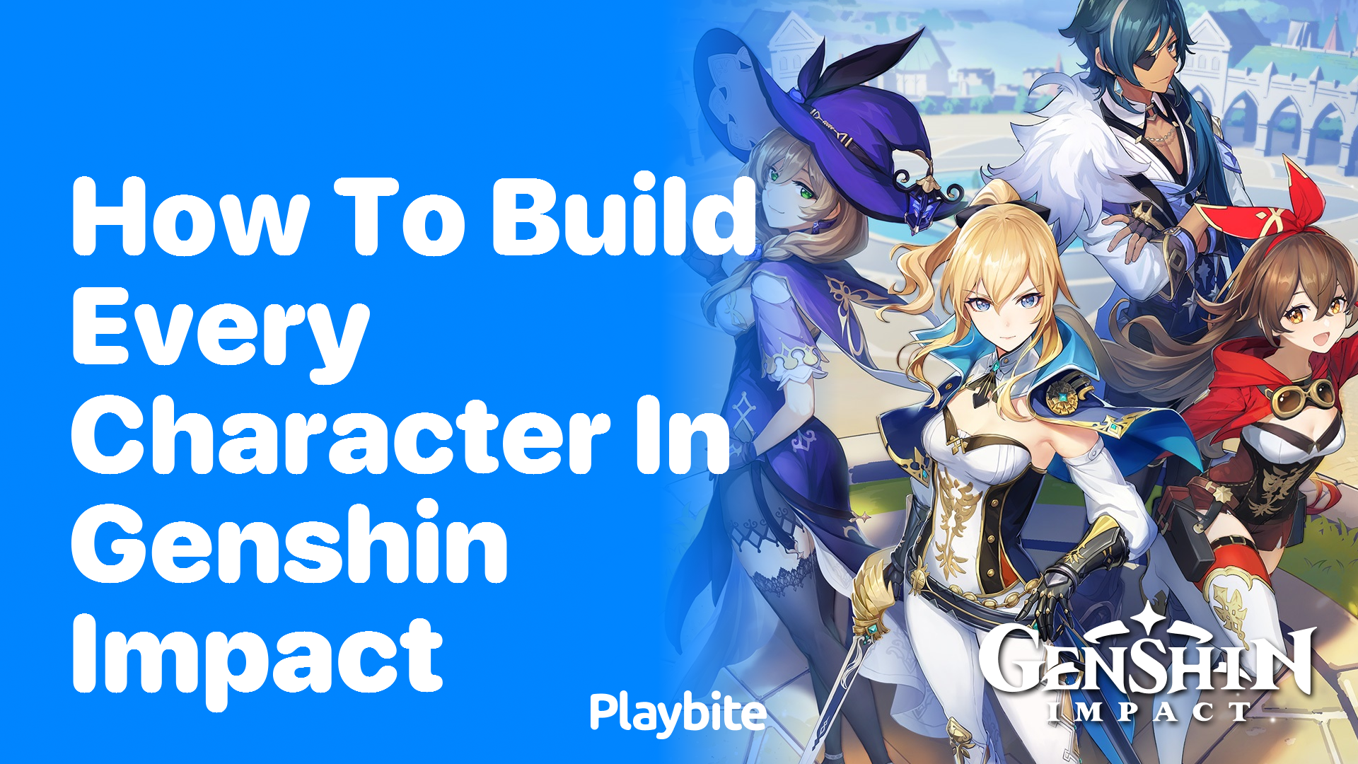 How to Build Every Character in Genshin Impact
