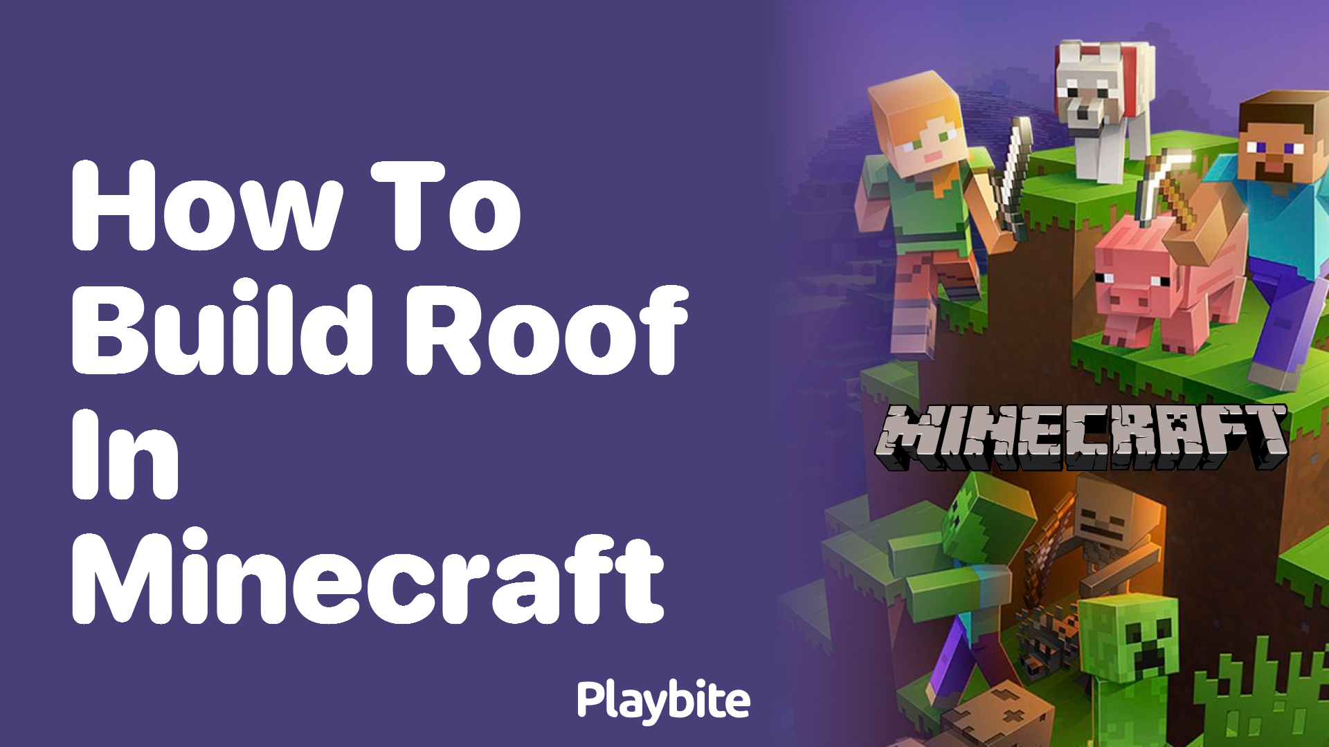 How to Build a Roof in Minecraft: A Beginner’s Guide
