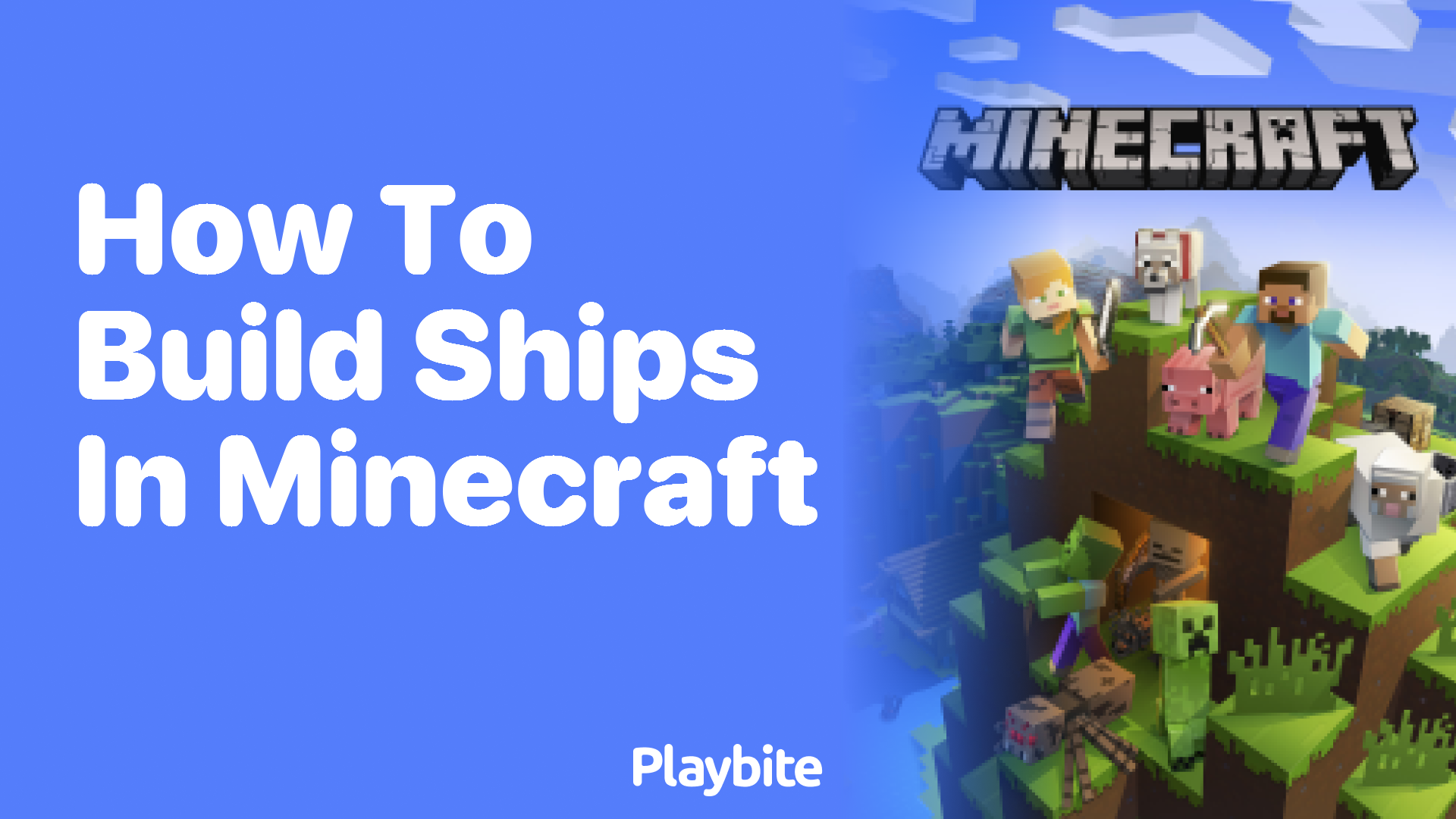 How to Build Ships in Minecraft