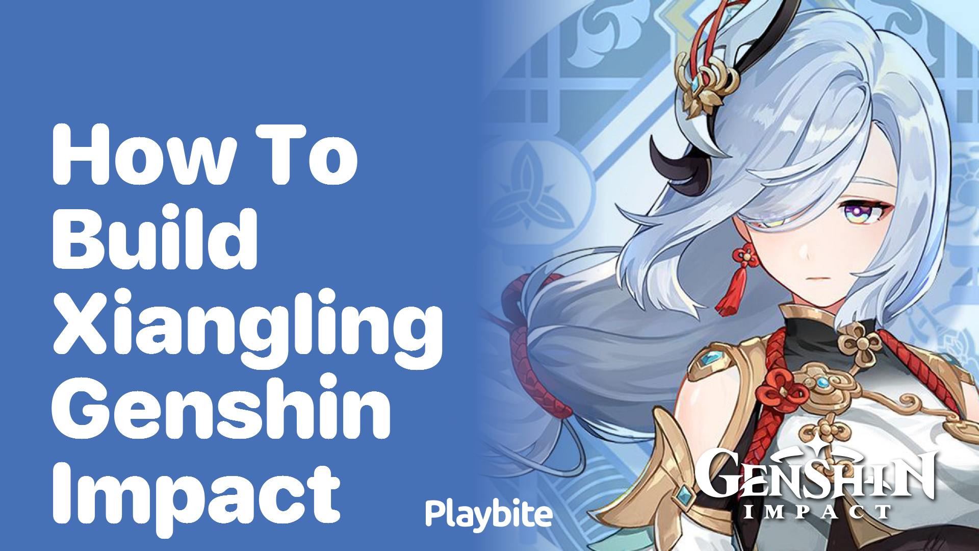 How to Build Xiangling in Genshin Impact for Maximum Impact