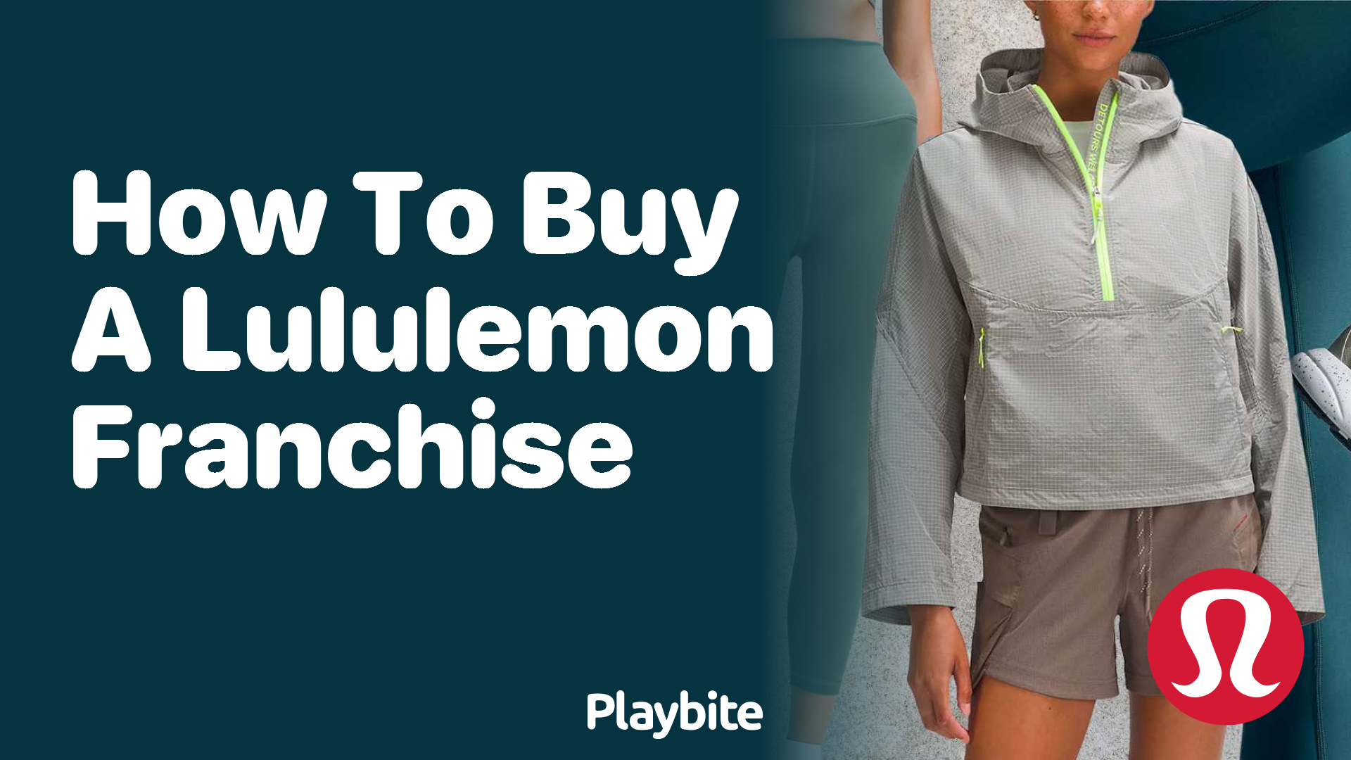 How to Buy a Lululemon Franchise: Your Guide