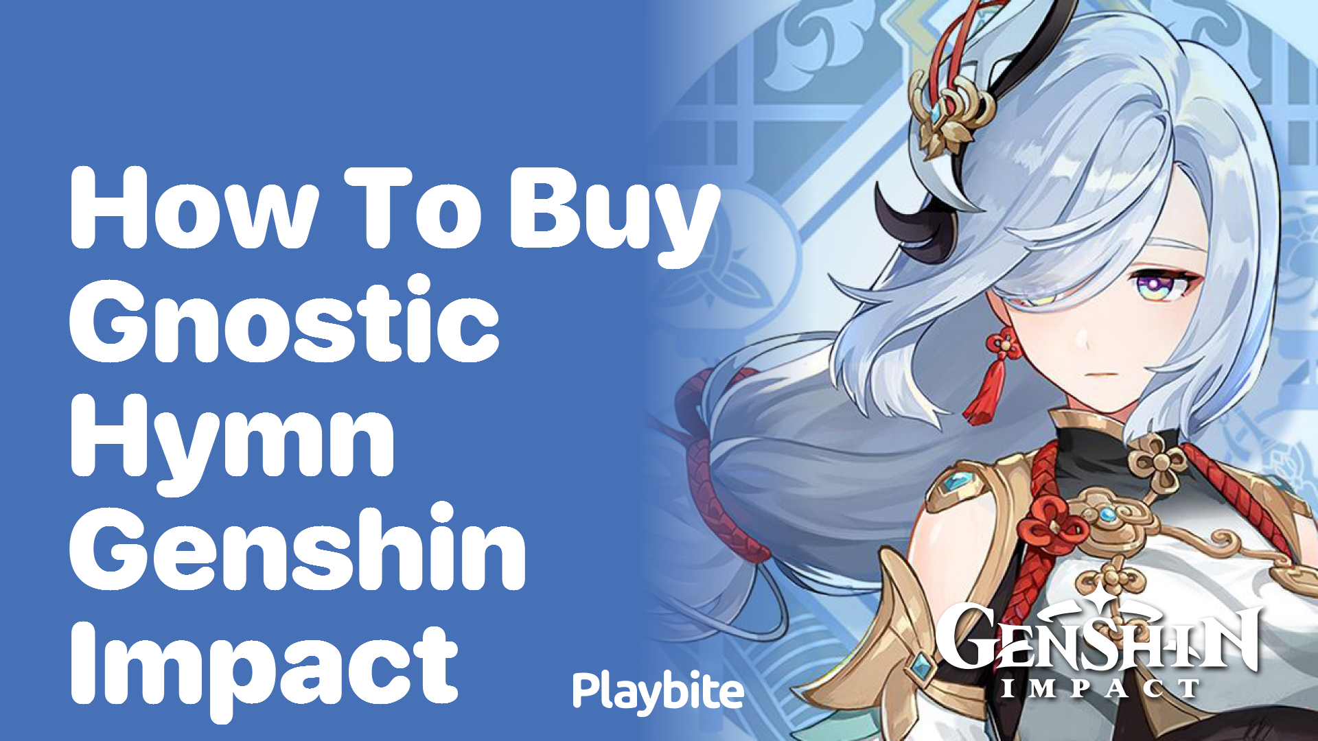 How to Buy Gnostic Hymn in Genshin Impact