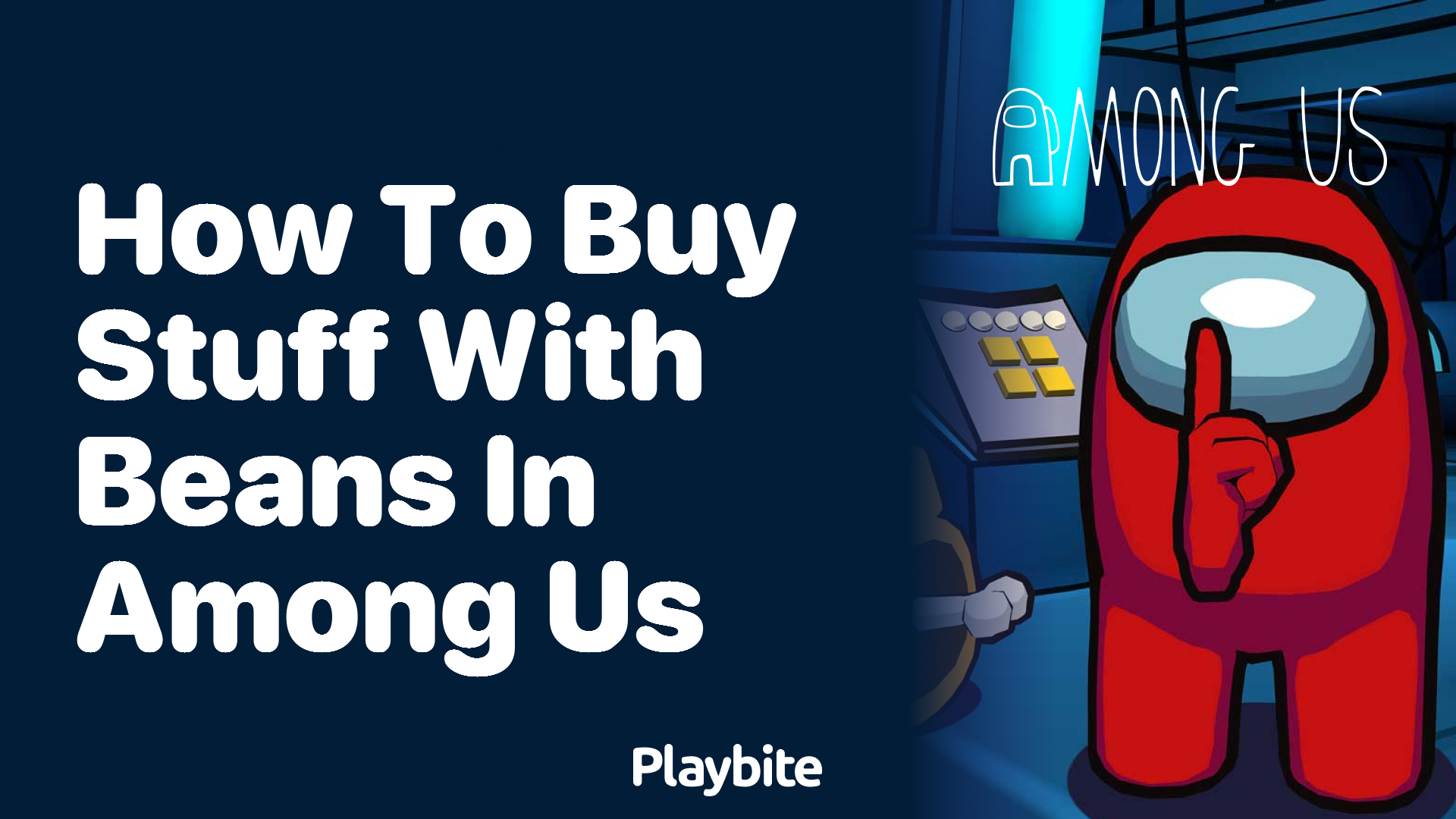 How to Buy Stuff With Beans in Among Us: A Quick Guide