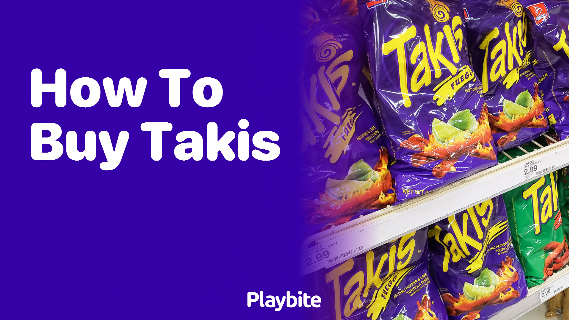 How to Buy Takis: A Spicy Shopping Guide