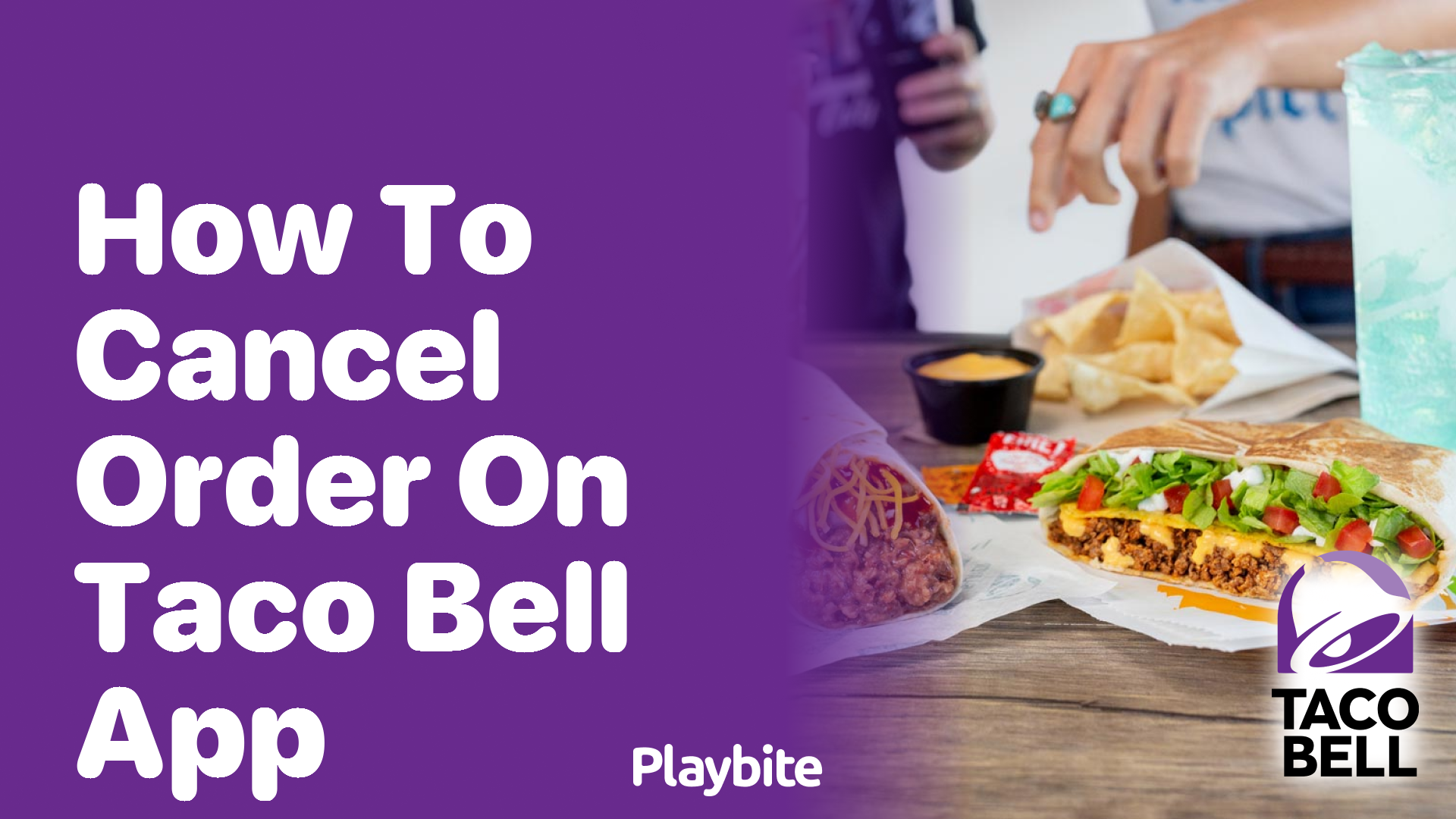 How to Cancel an Order on the Taco Bell App: A Quick Guide