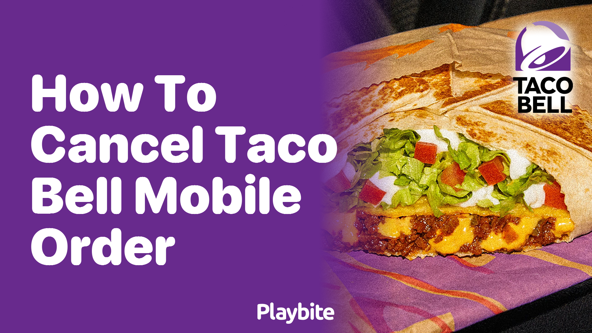 How to Cancel Your Taco Bell Mobile Order