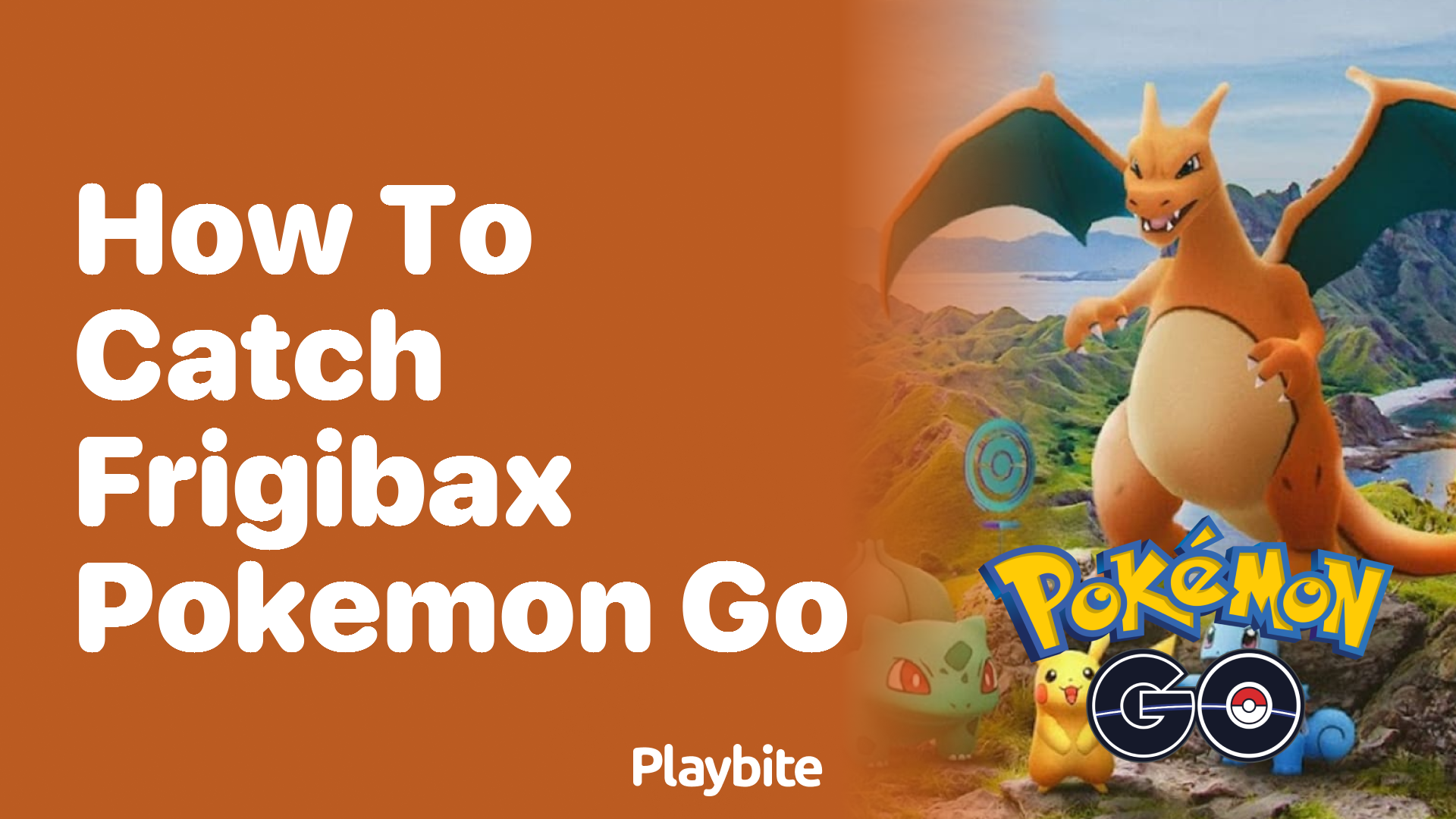 How to Catch Frigibax in Pokemon GO