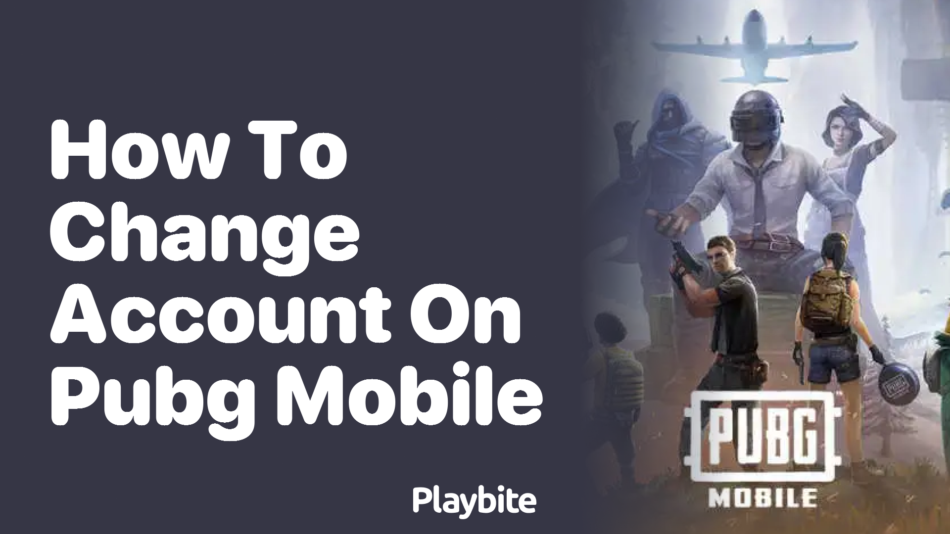 How to Change Your Account on PUBG Mobile: A Simple Guide