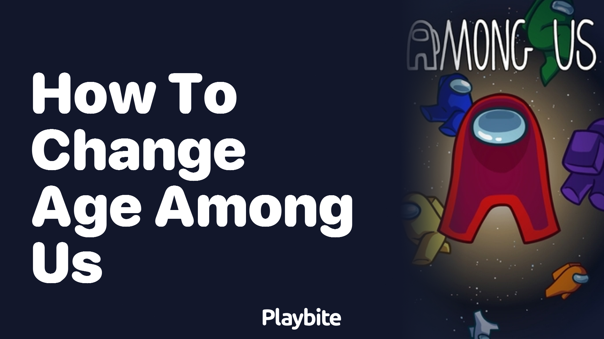 How to Change Your Age in Among Us: A Simple Guide