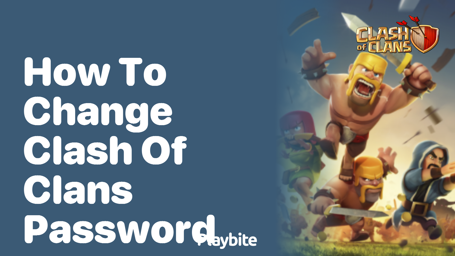 How to Change Your Clash of Clans Password