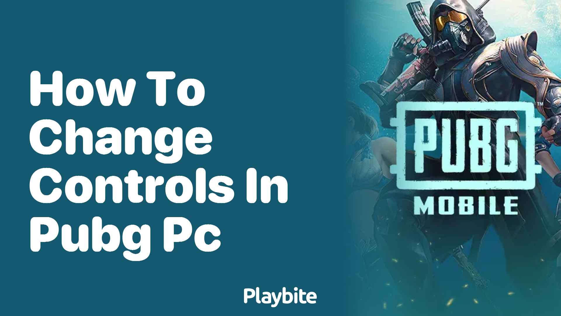 How to Change Controls in PUBG PC: A Simple Guide