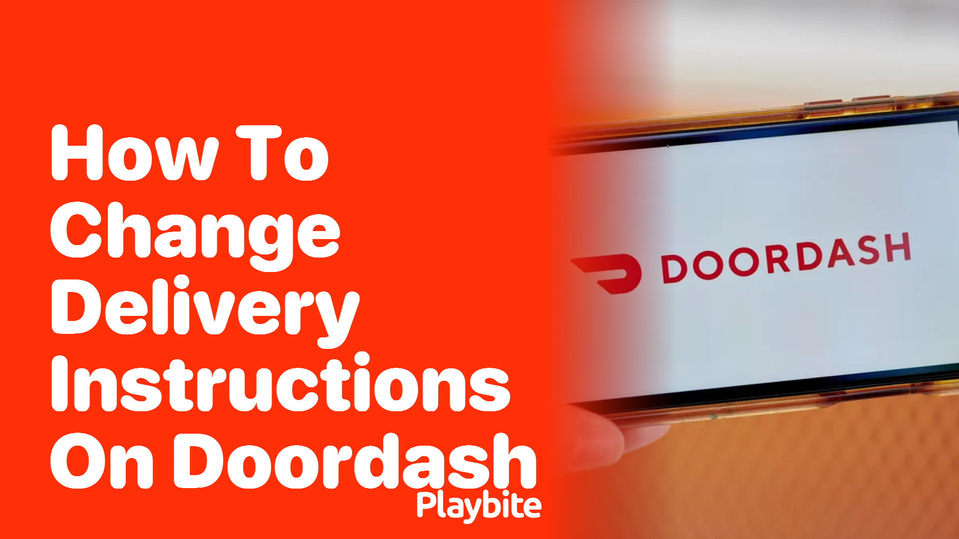 How to Change Delivery Instructions on DoorDash: A Simple Guide