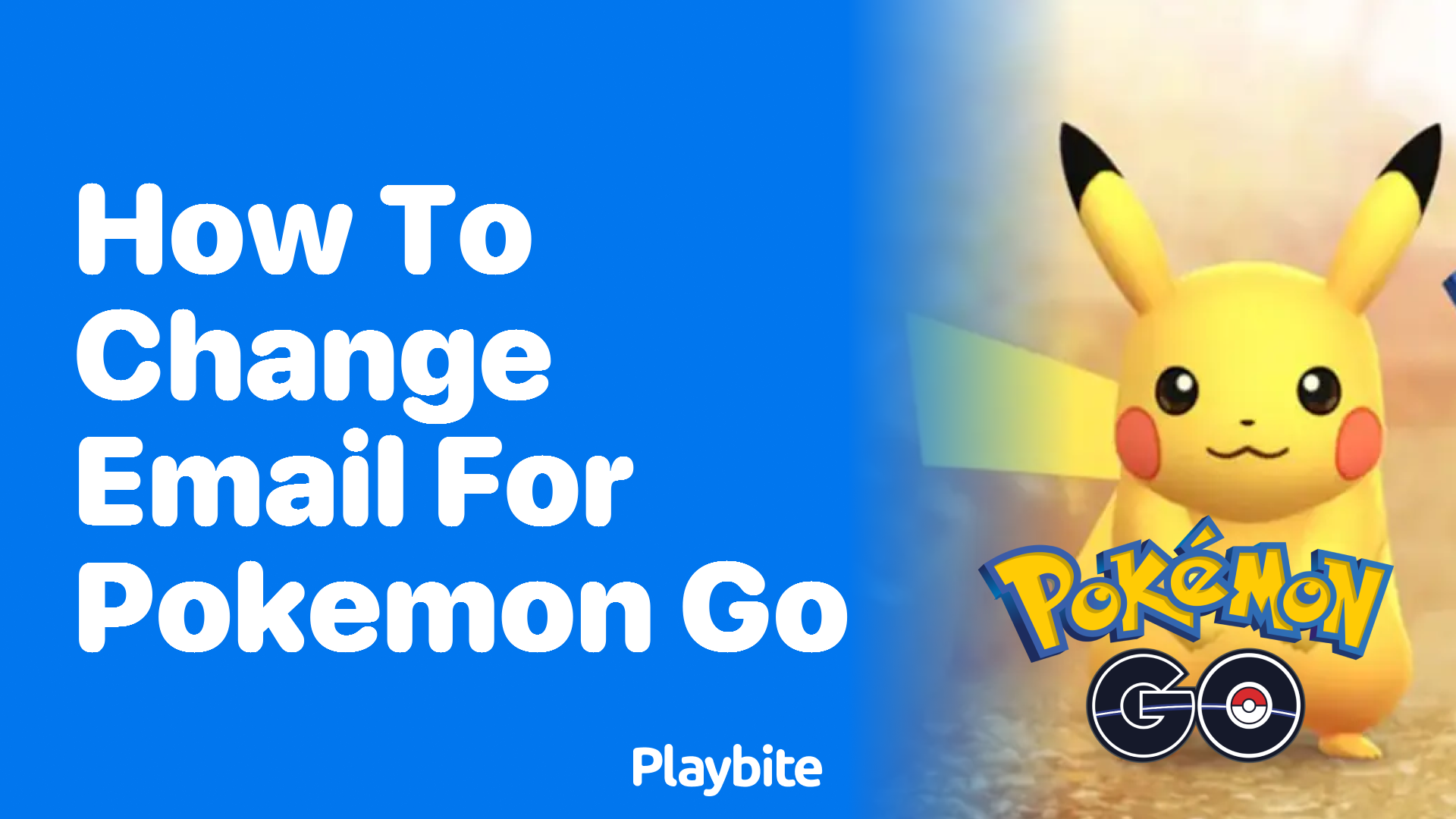 How to Change Your Email for Pokemon GO: A Simple Guide