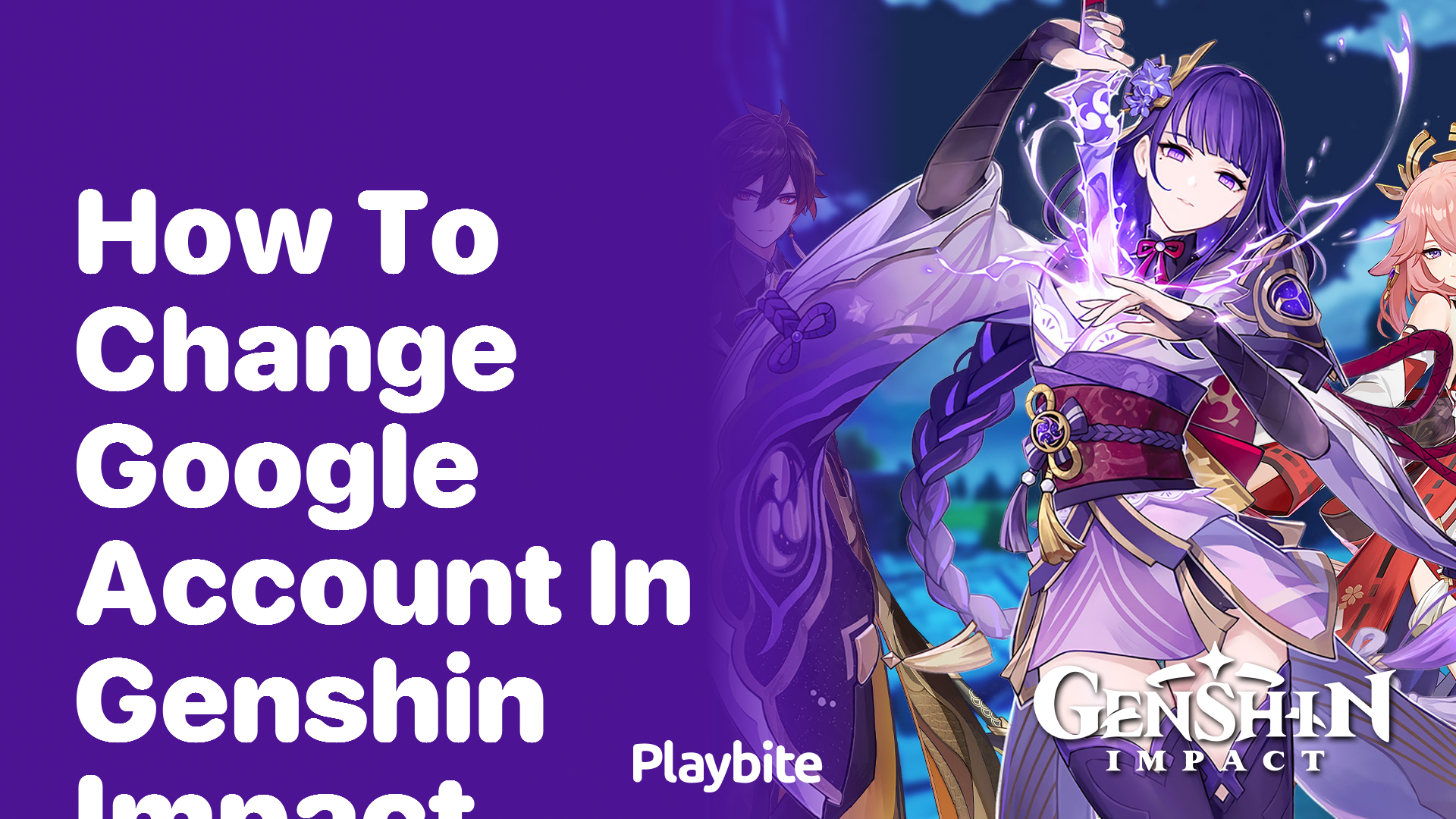 How to Change Your Google Account in Genshin Impact