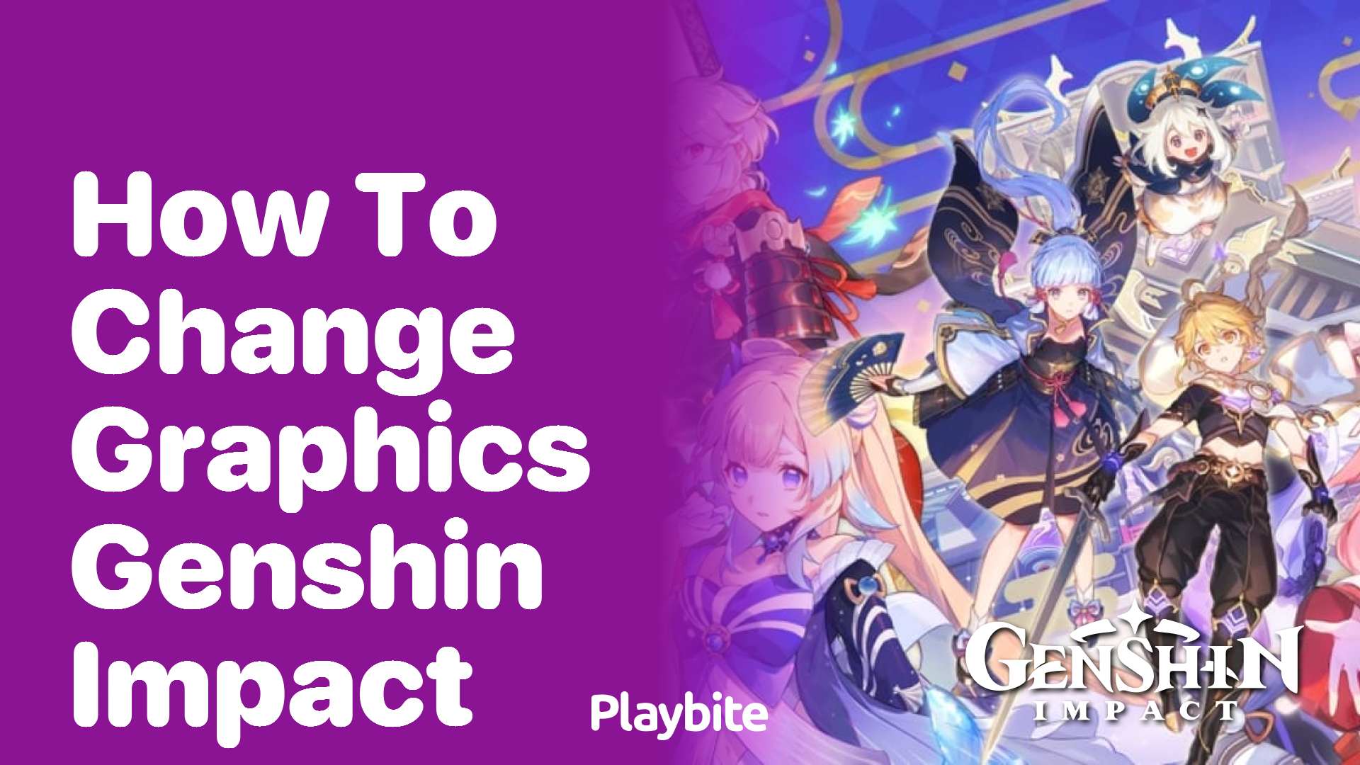 How to Change Graphics in Genshin Impact: A Simple Guide