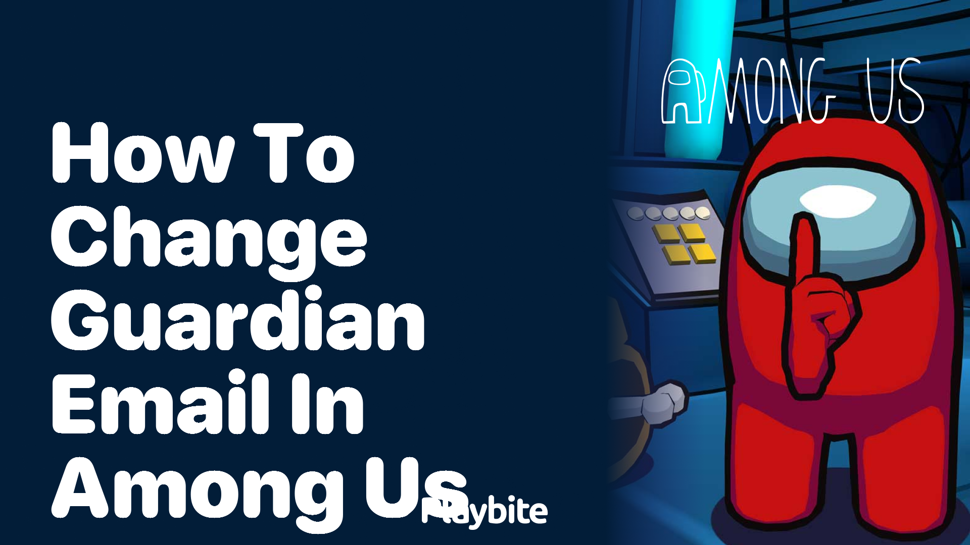 How to Change Guardian Email in Among Us