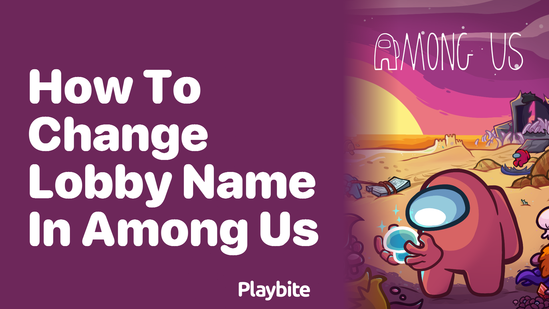 How to Change Your Lobby Name in Among Us