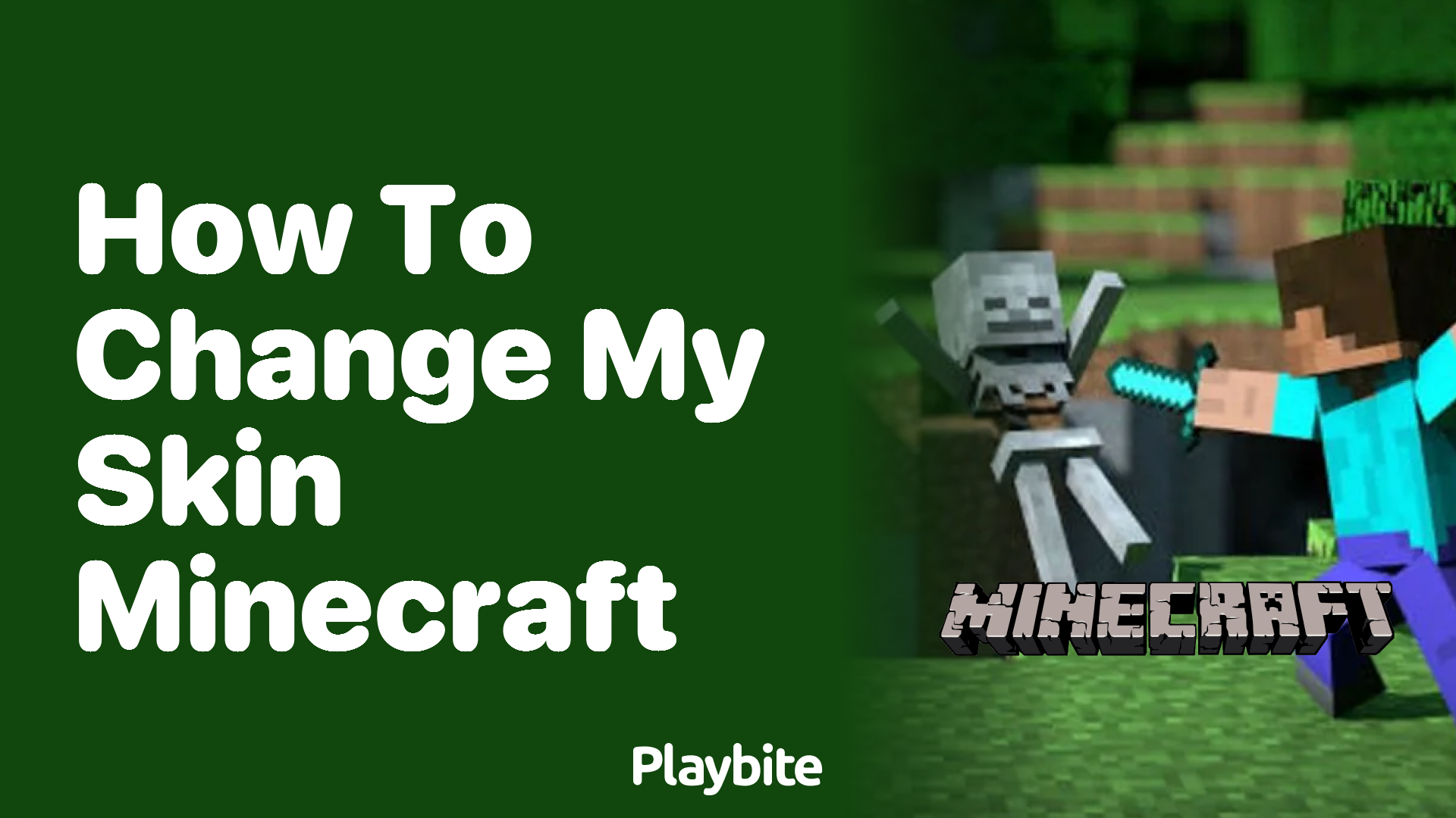 How to Change My Skin in Minecraft: A Guide