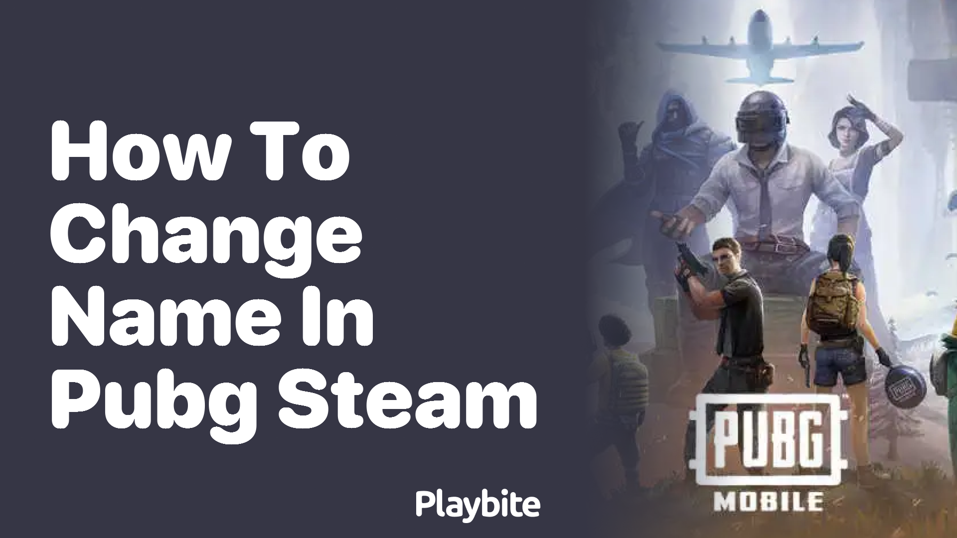 How to Change Your Name in PUBG Steam: A Quick Guide