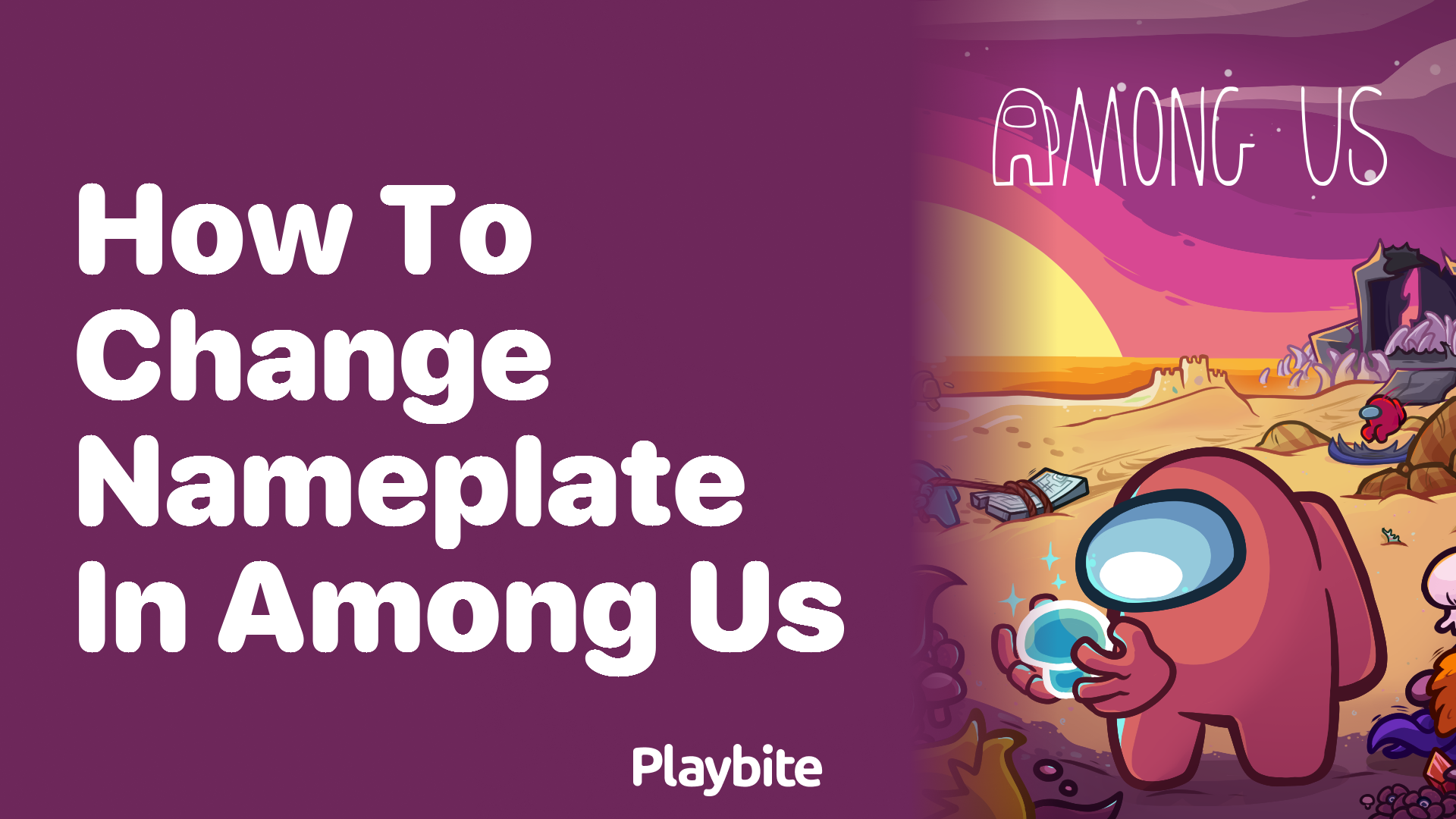 How to Change Your Nameplate in Among Us