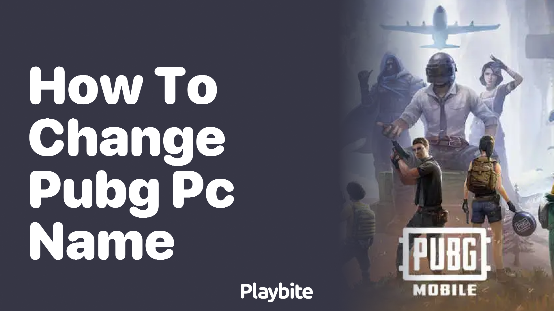 How to Change Your PUBG PC Name: A Simple Guide