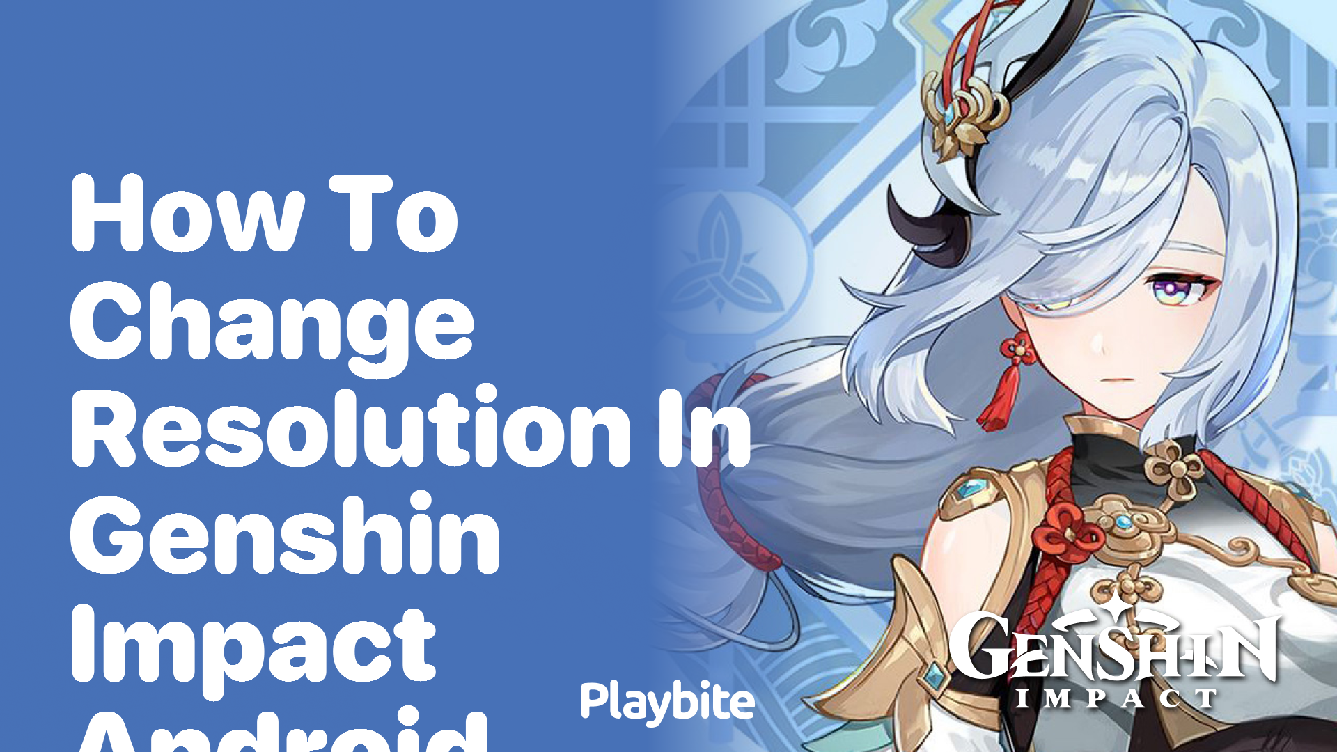 How to Change Resolution in Genshin Impact on Android