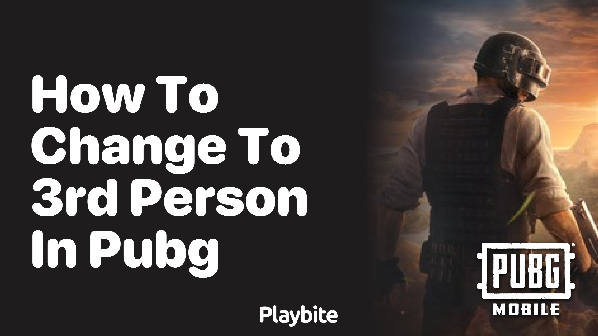 How to Change to 3rd Person in PUBG Mobile