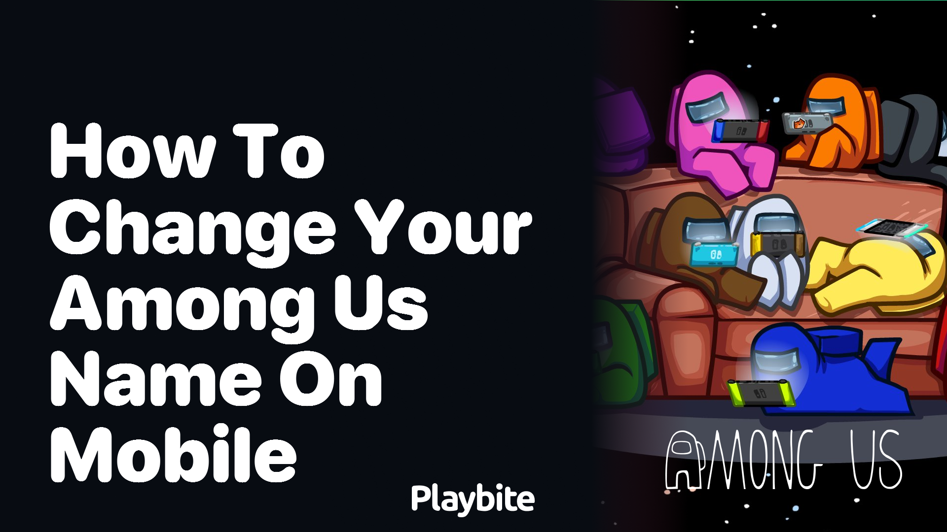 How to Change Your Among Us Name on Mobile