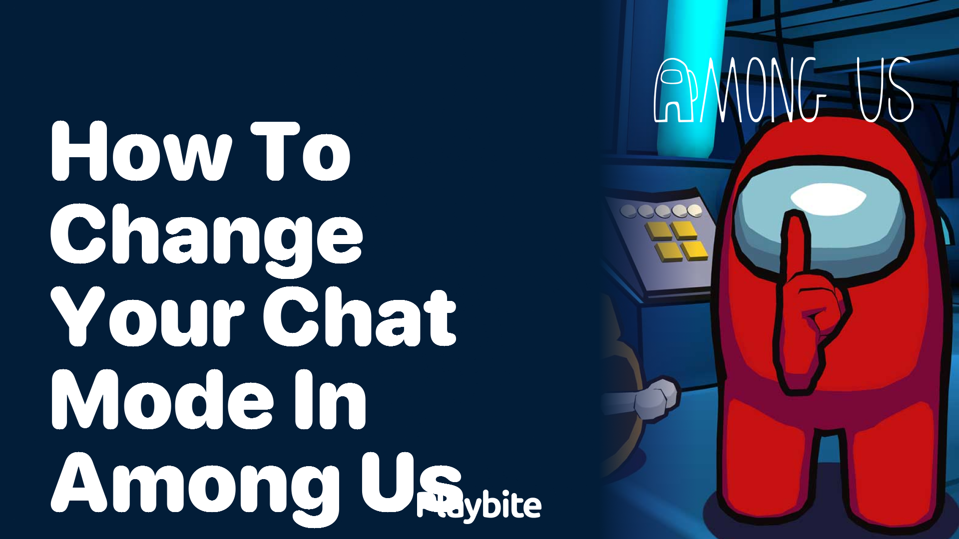How to Change Your Chat Mode in Among Us: A Quick Guide