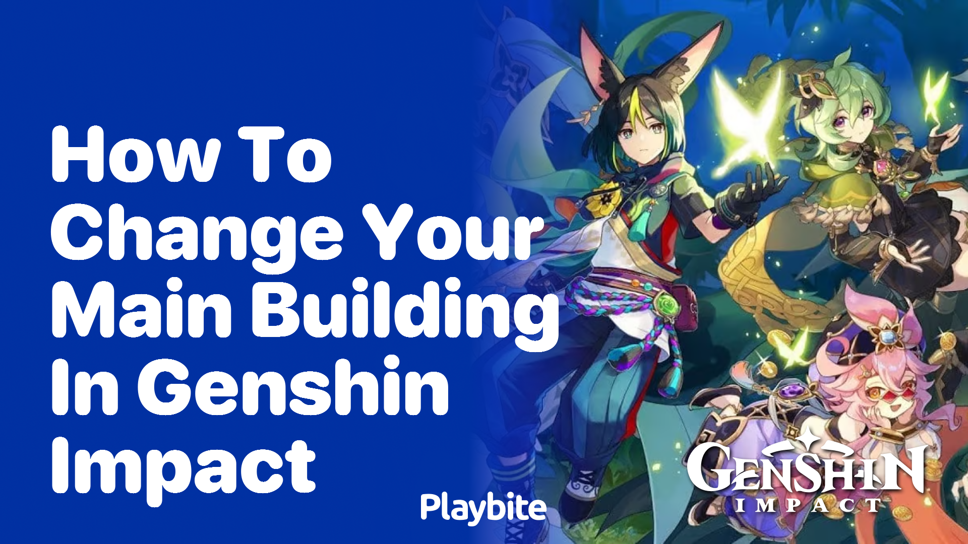 How to Change Your Main Building in Genshin Impact