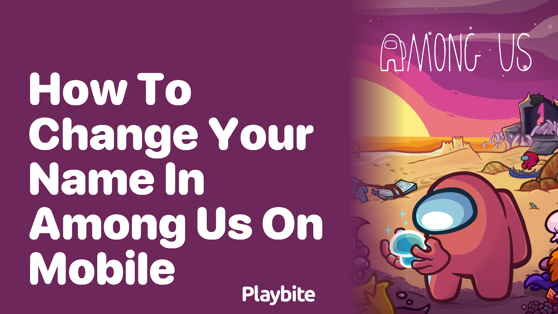 How to Change Your Name in Among Us on Mobile