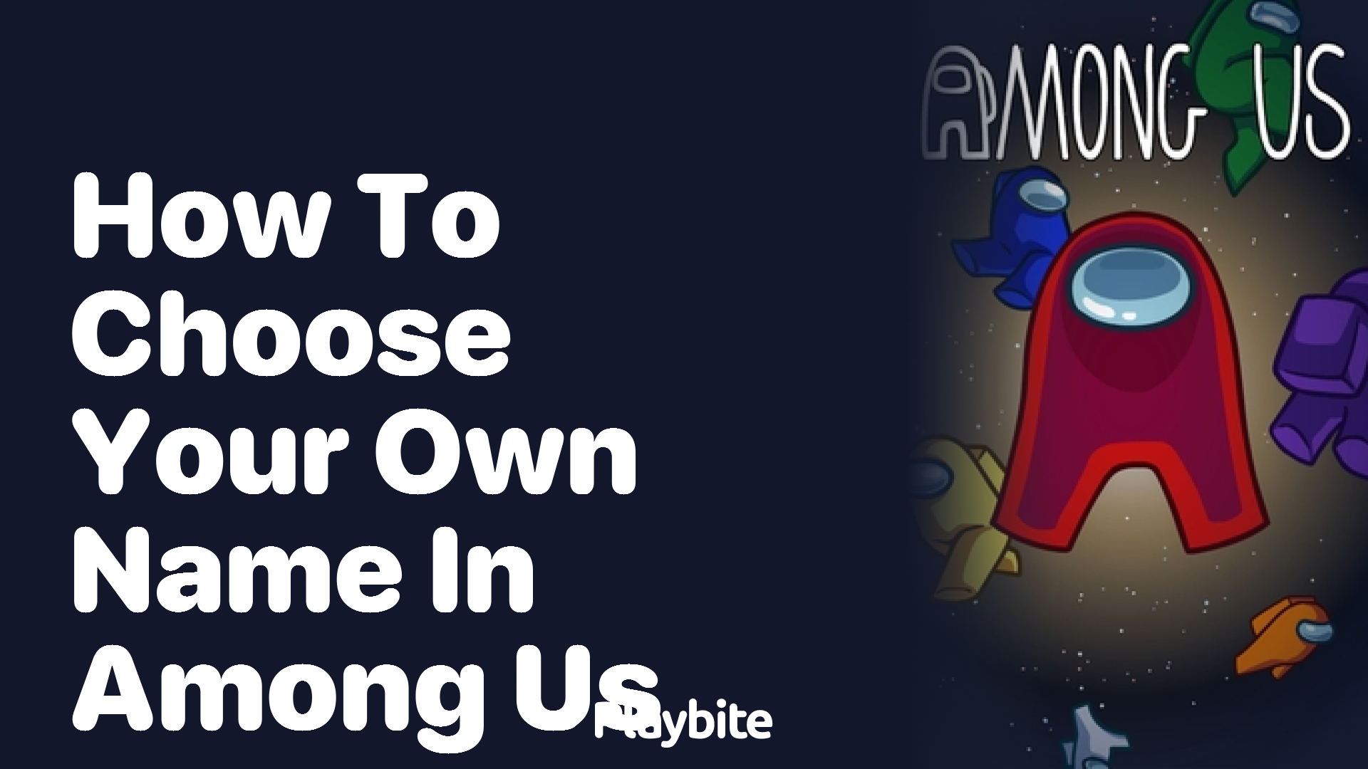 How to Choose Your Own Name in Among Us