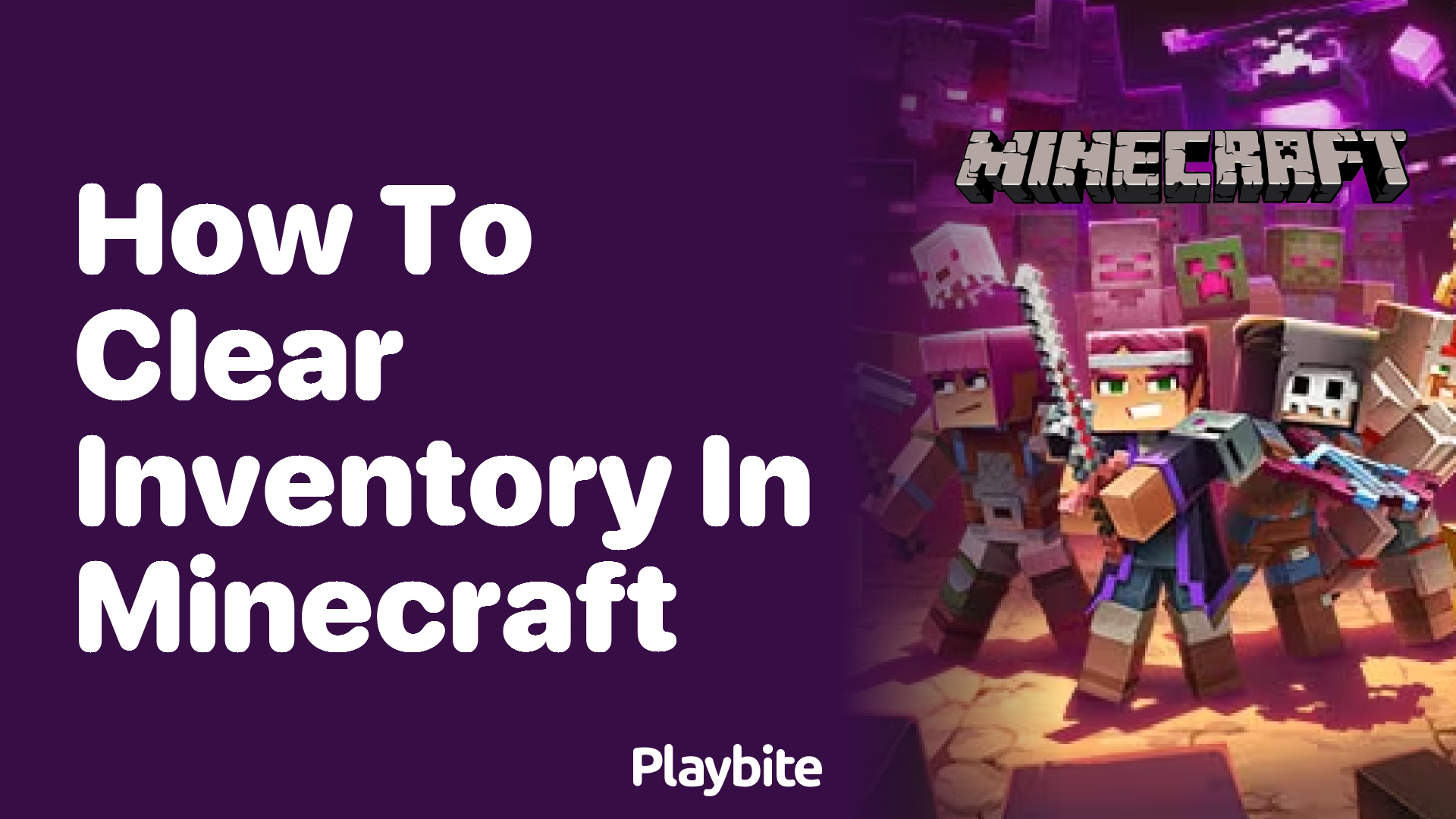How to Clear Your Inventory in Minecraft