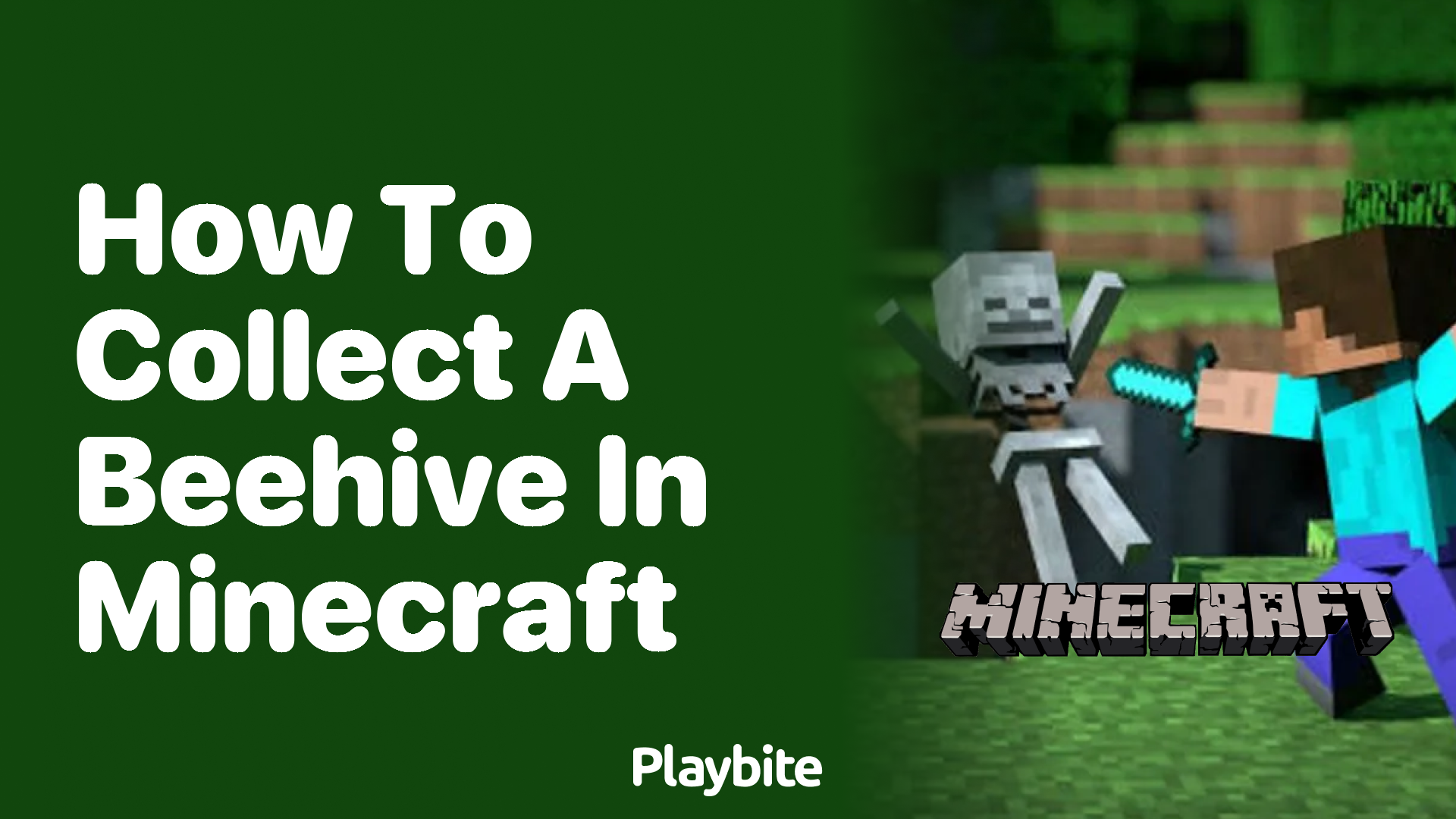 How to Collect a Beehive in Minecraft