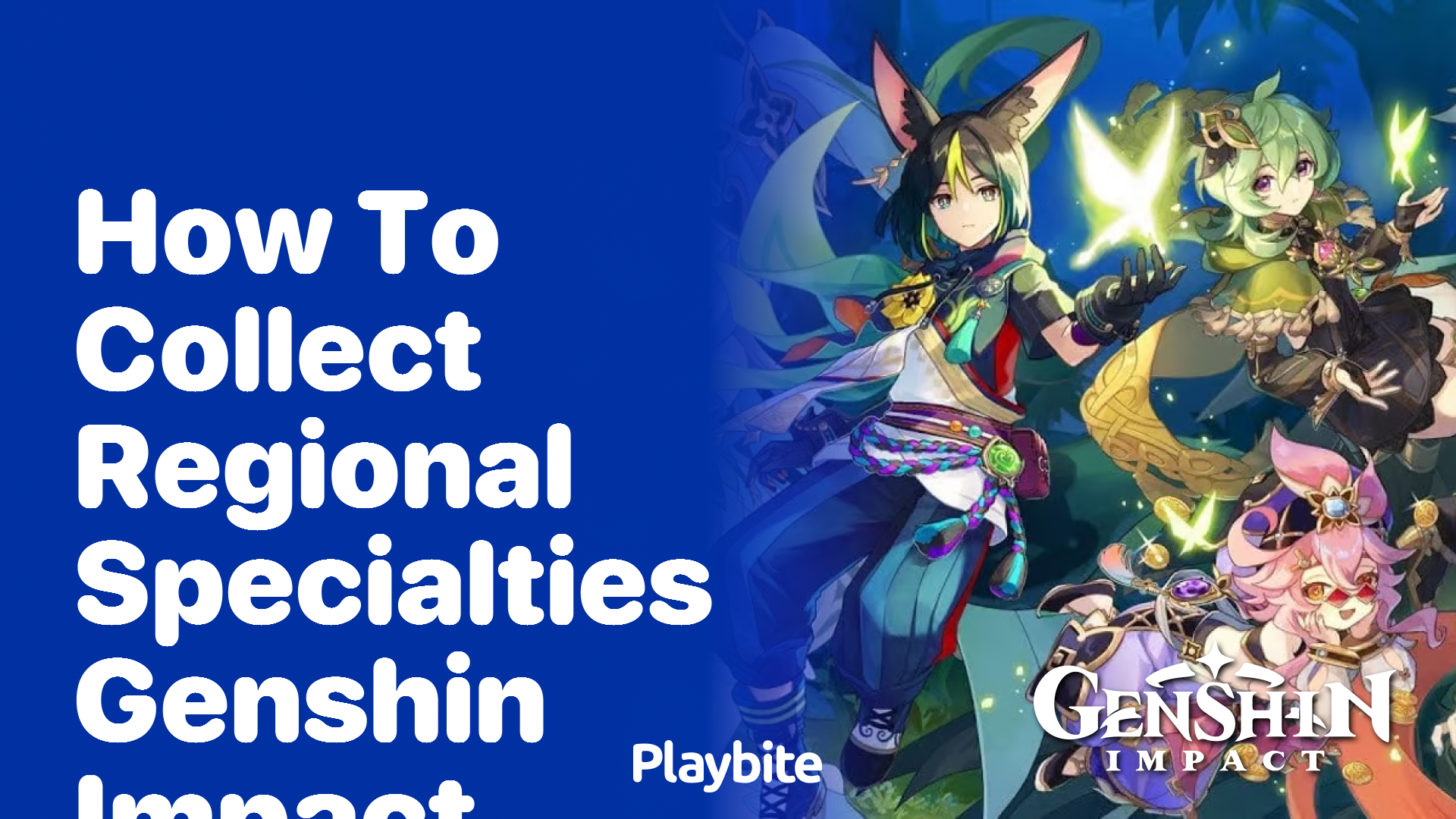 How to Collect Regional Specialties in Genshin Impact