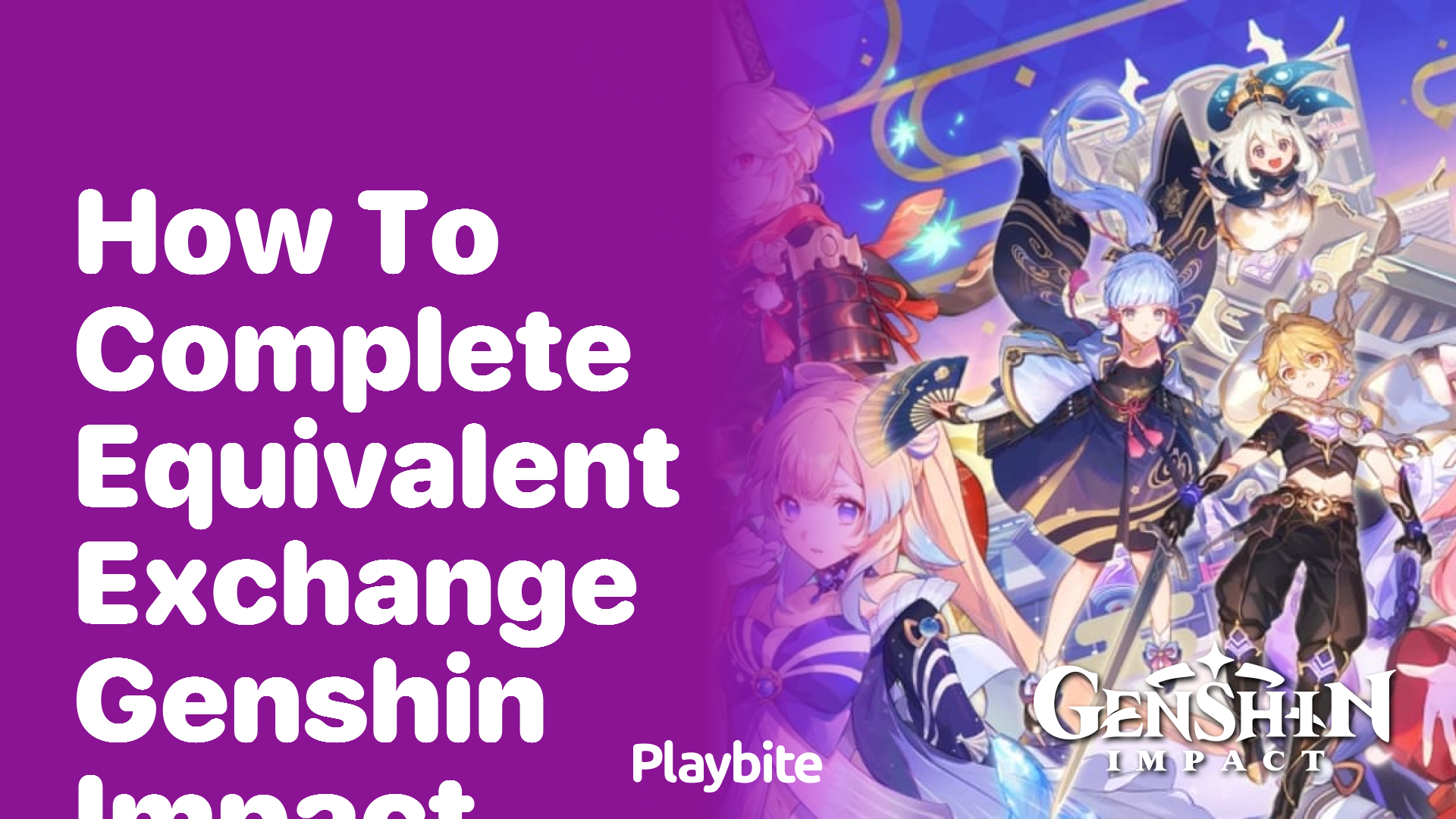 How to Complete Equivalent Exchange in Genshin Impact