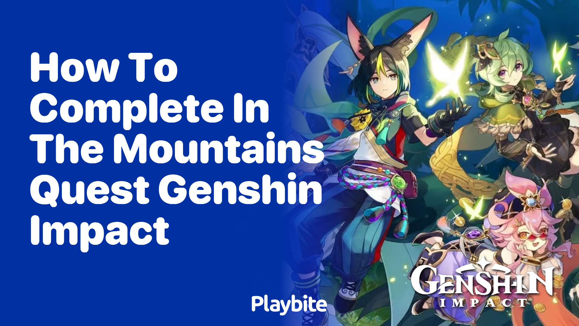 How to Complete The ‘In the Mountains’ Quest in Genshin Impact