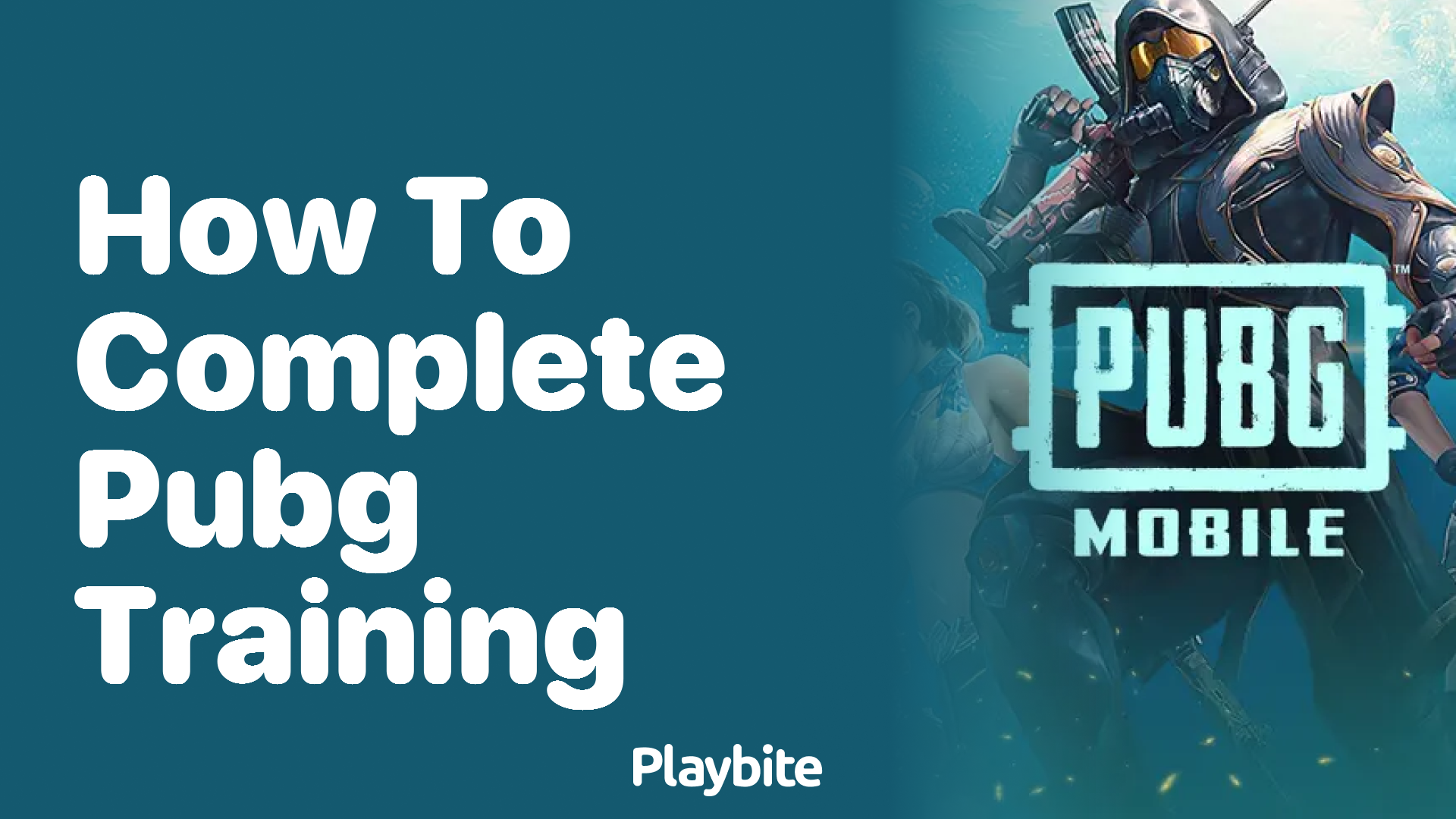 How to Complete PUBG Training Easily