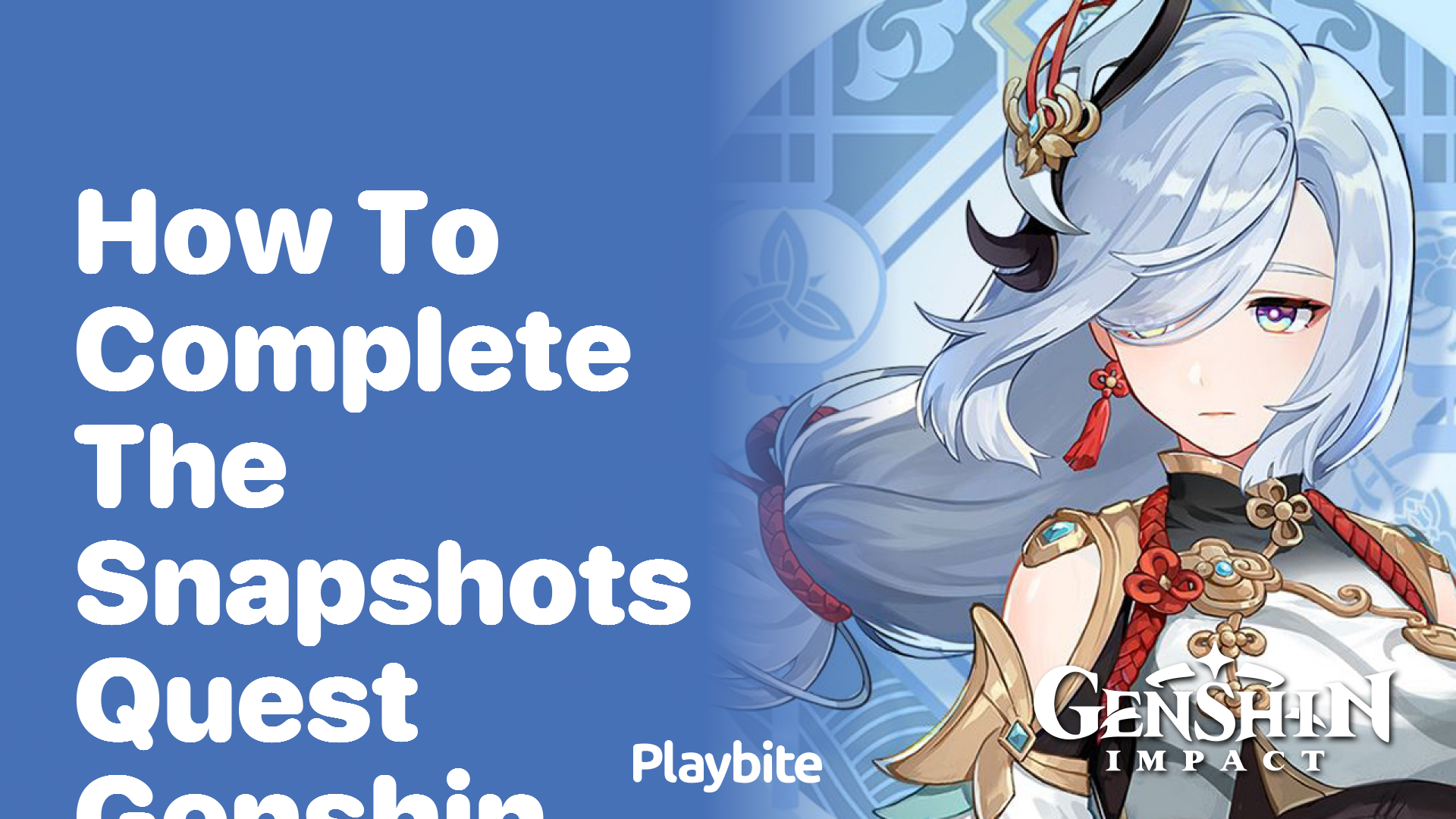 How to Complete the Snapshots Quest in Genshin Impact