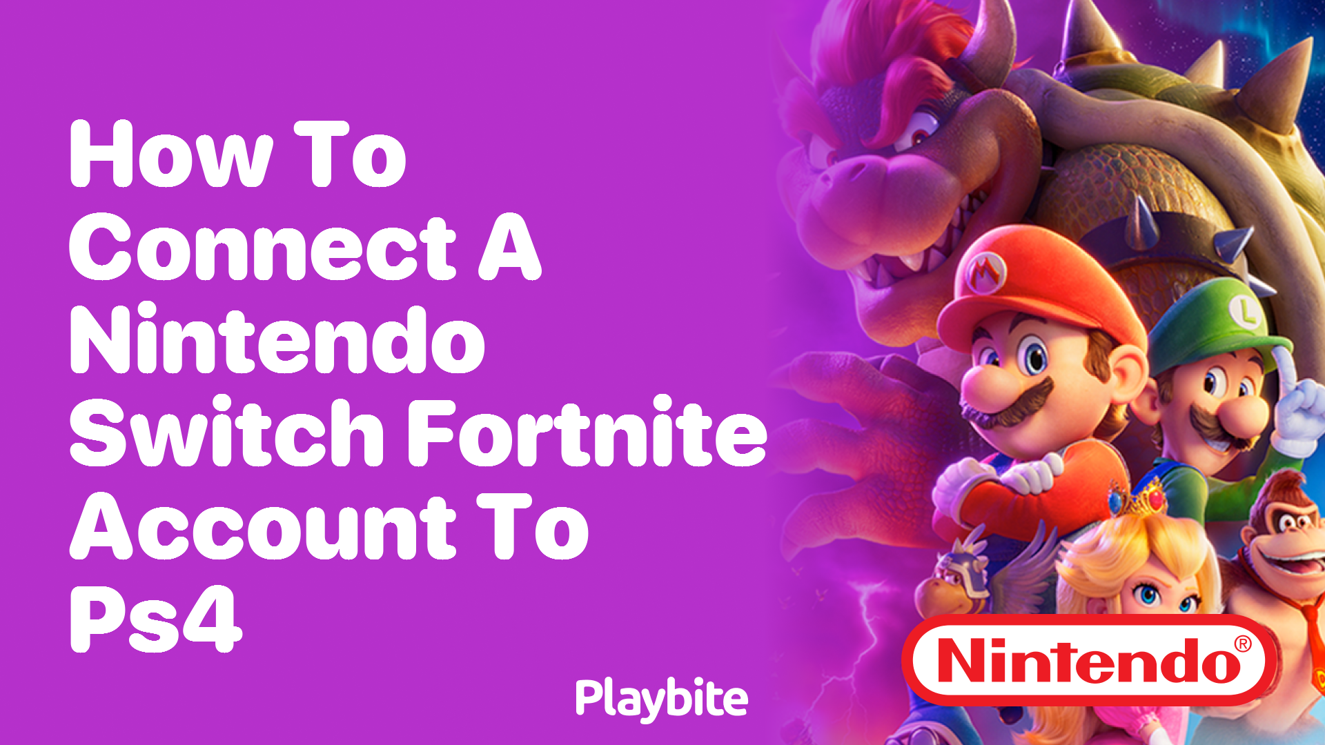 How to Connect a Nintendo Switch Fortnite Account to PS4 Playbite