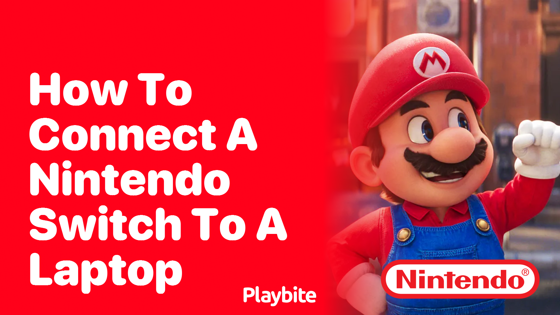 How to Connect a Nintendo Switch to a Laptop Playbite